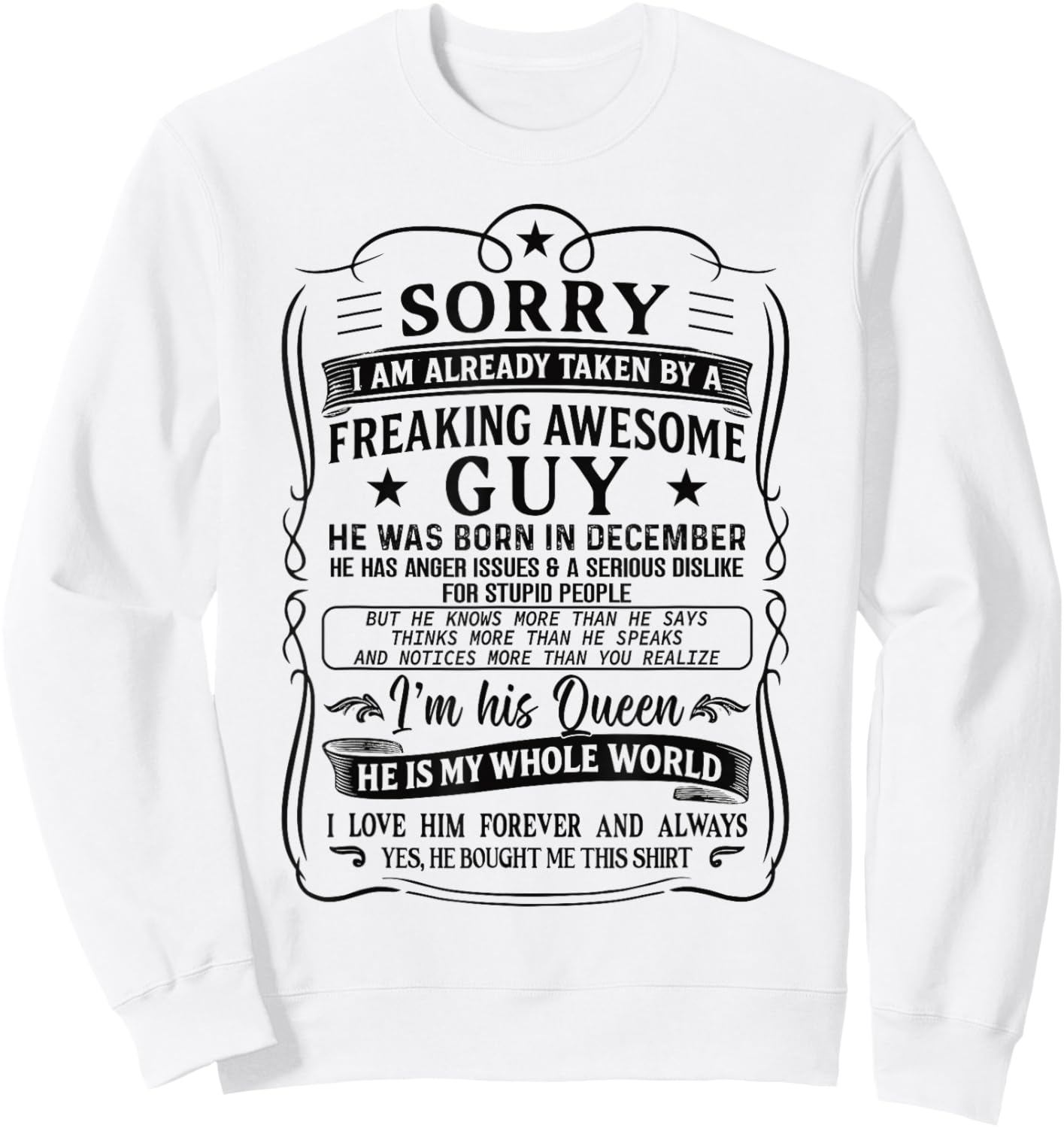 I Am Already Taken by Freaking Awesome Guy Born in December Sweatshirt - Sweatshirt | White