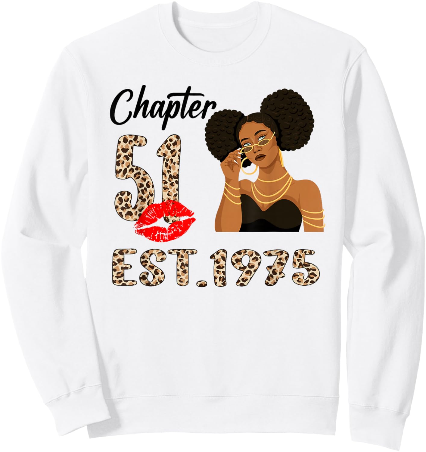 Chapter 51 Est 1975 51 Year Old Birthday Women Party Sweatshirt - Sweatshirt | White