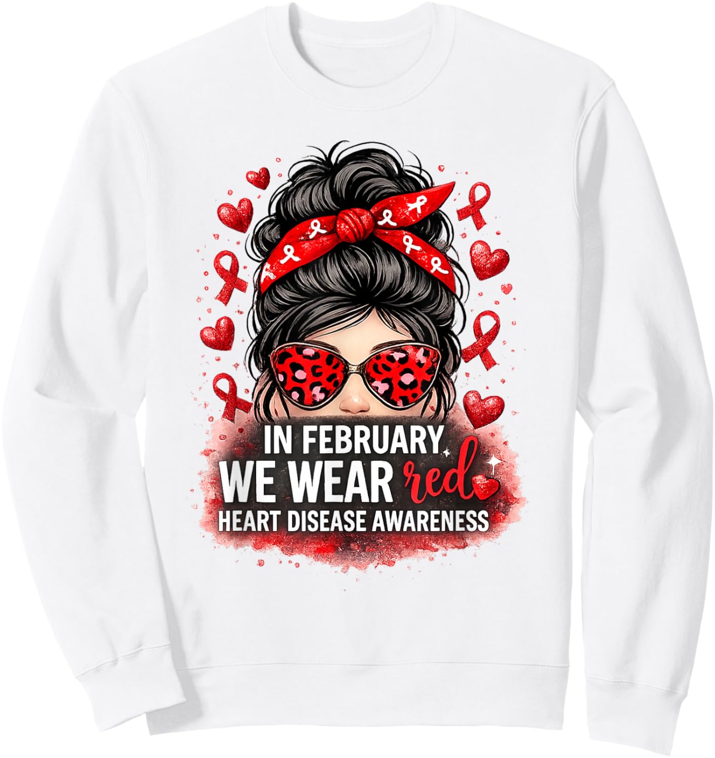 in February We Wear Red CHD Heart Disease Awareness Women Sweatshirt - Sweatshirt | White