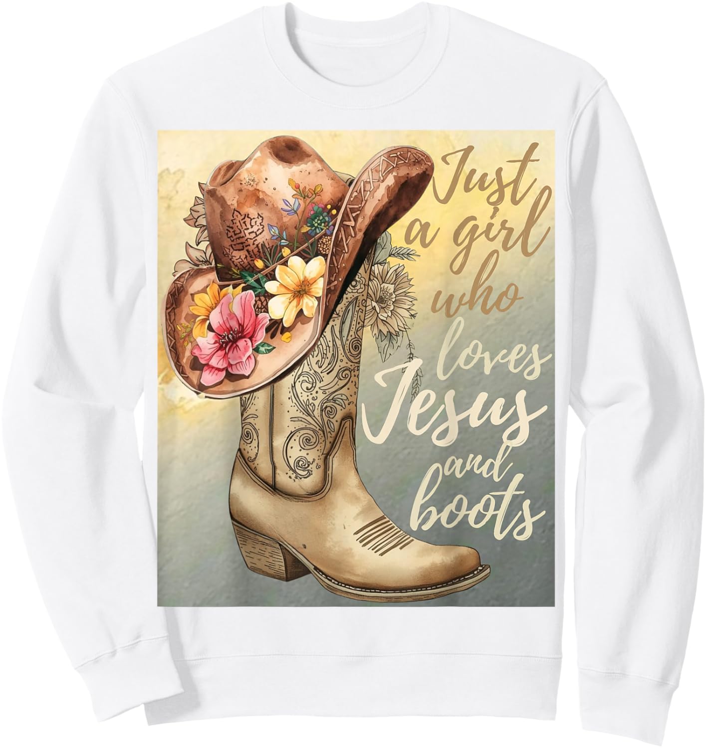 Jesus Loving Girl and Boots Country Faith Design Sweatshirt - Sweatshirt | White