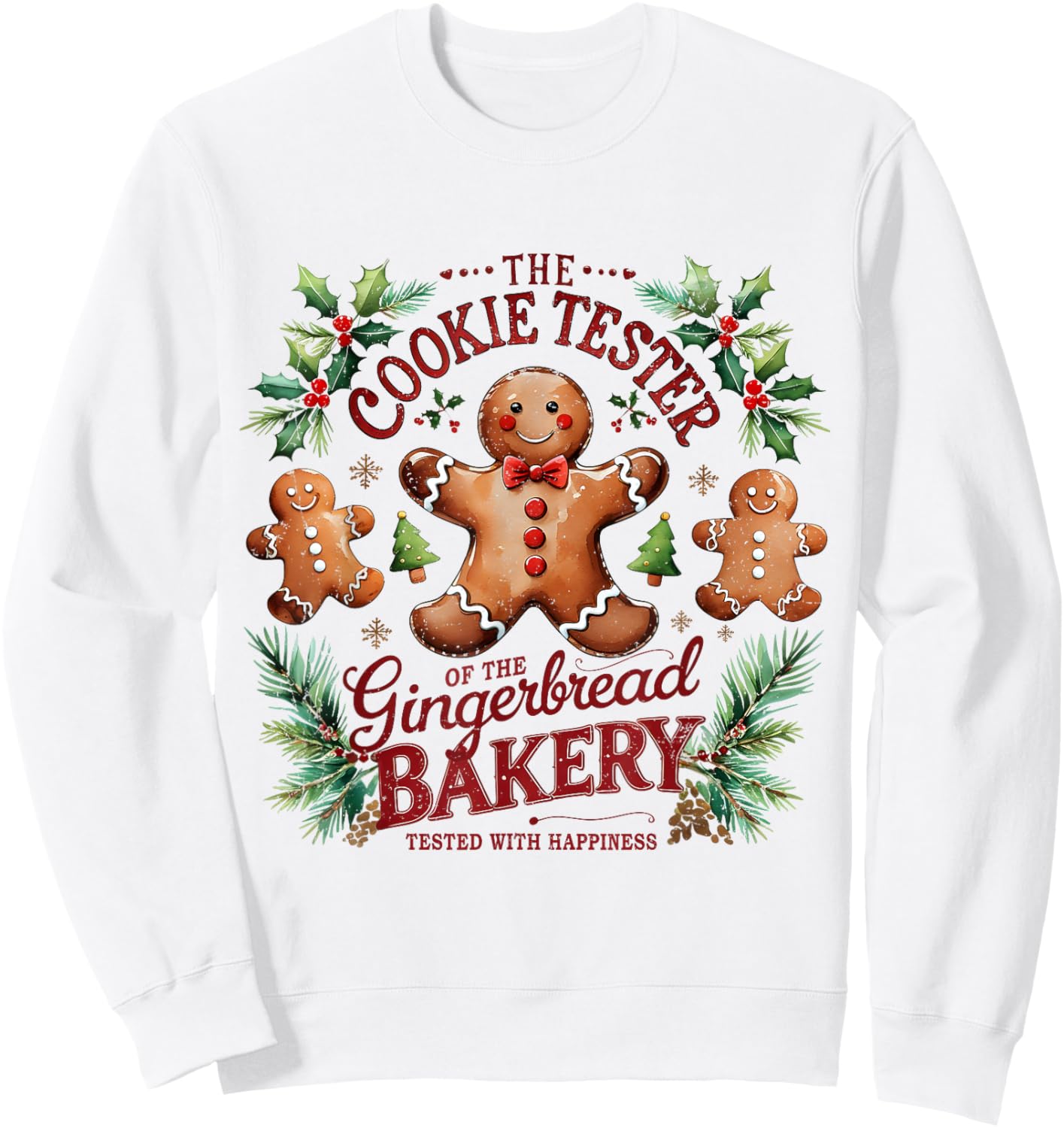 The Cookie Tester Gingerbread Christmas Bakery Sweatshirt - Sweatshirt | White