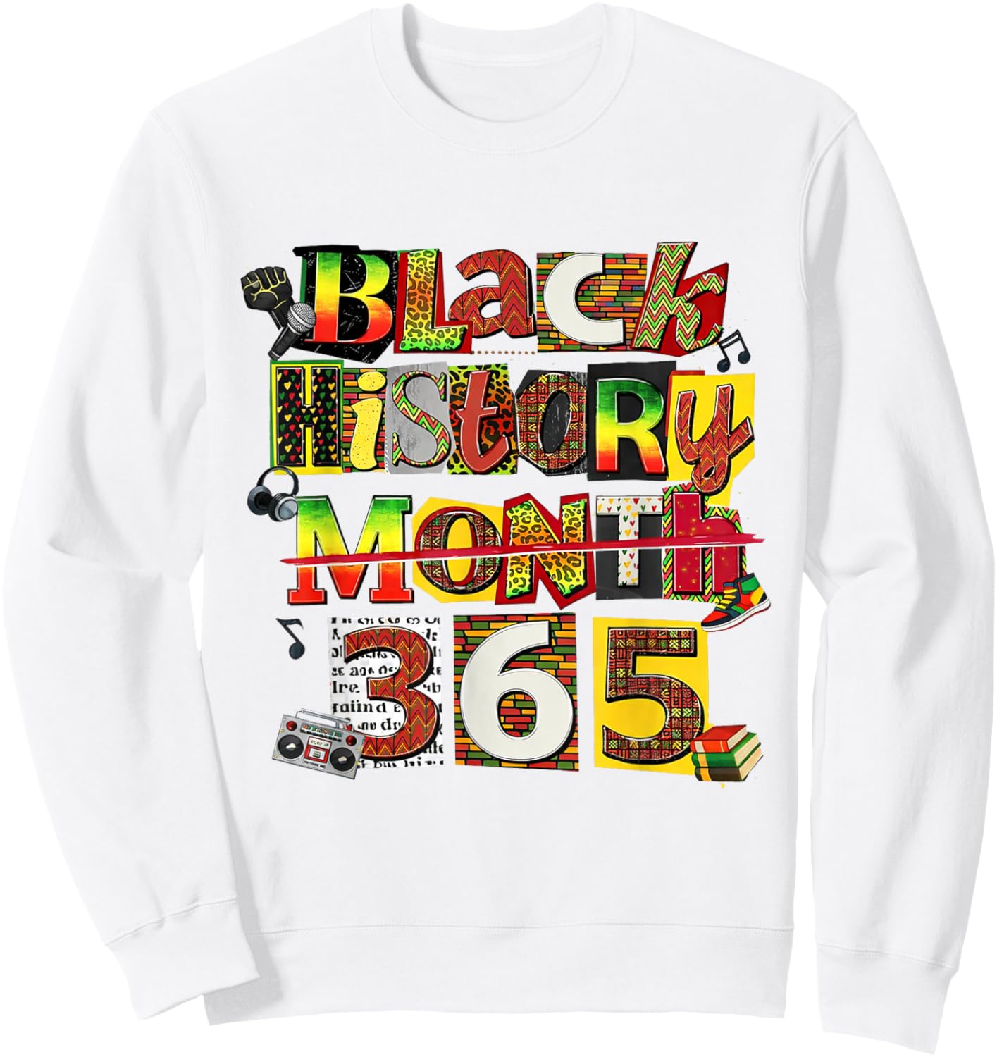 Black History Month 365 Sweatshirt - Sweatshirt | White