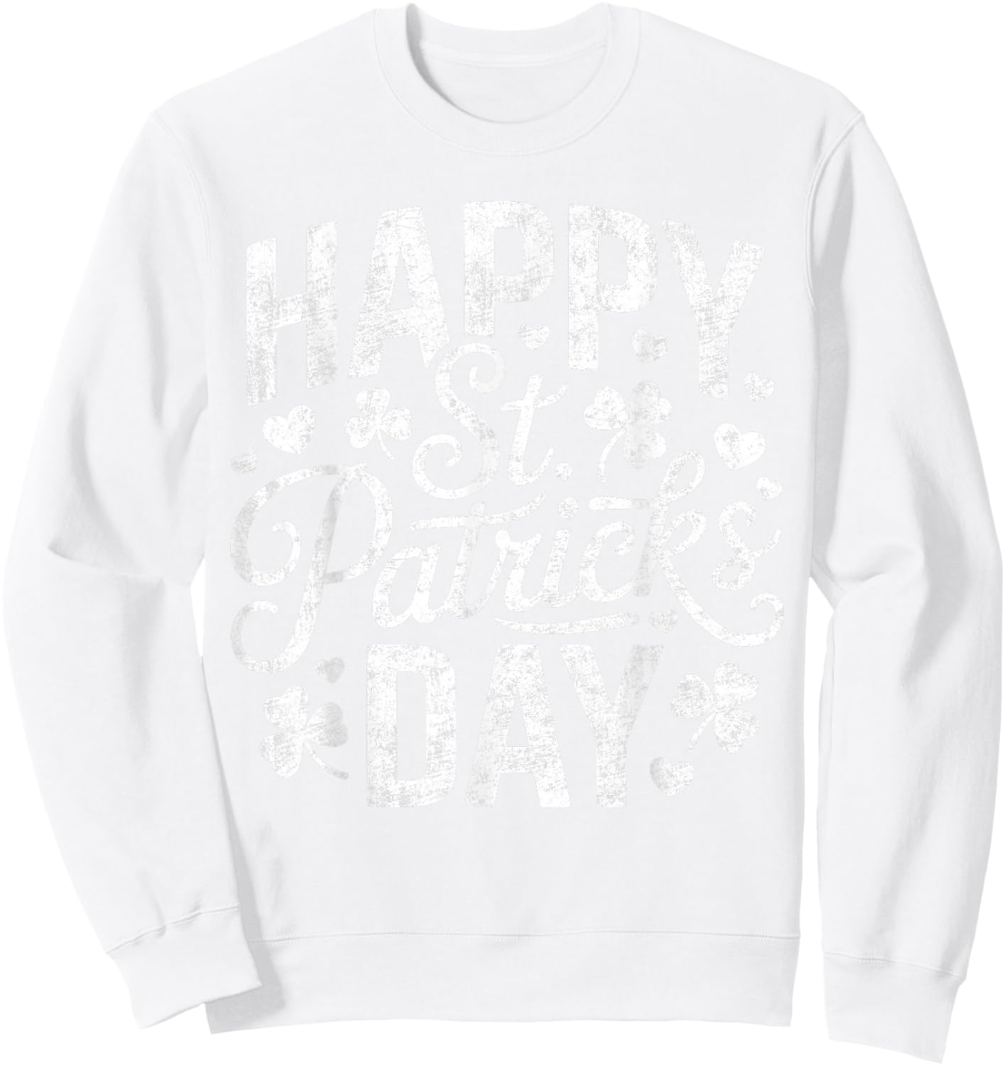 Vintage Happy St Patricks Day Sweatshirt - Sweatshirt | White