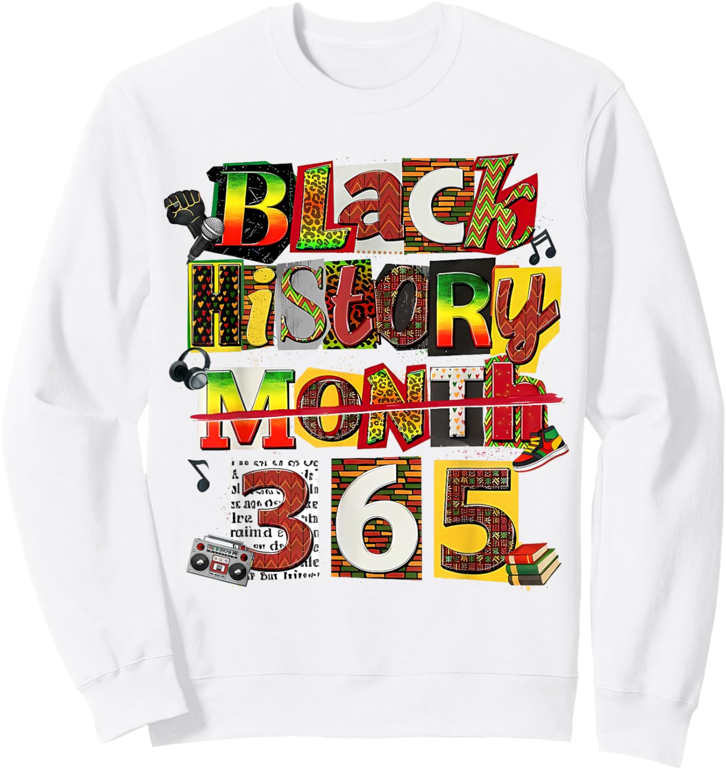 Black History Month 365 Collage Afro American Pride Sweatshirt - Sweatshirt | White
