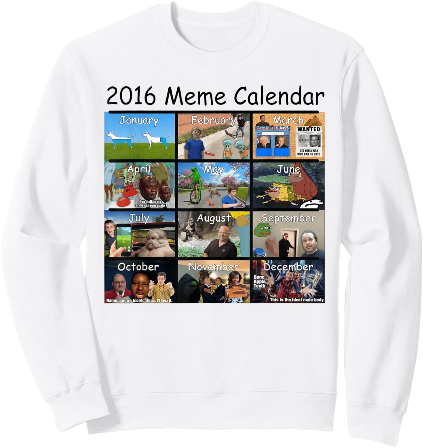 2016 Meme Calendar Meme of The Year Sweatshirt - Sweatshirt | White