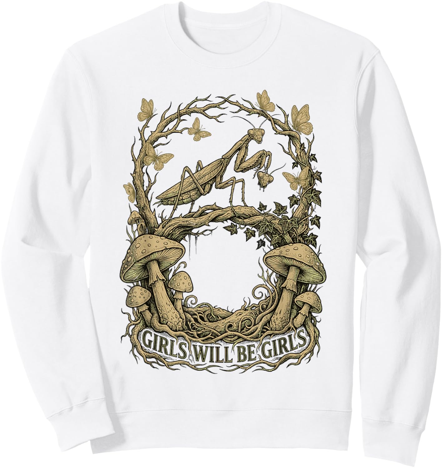 Girls Will Be Will Girls Praying Mantis Mushroomcore Sweatshirt - Sweatshirt | White