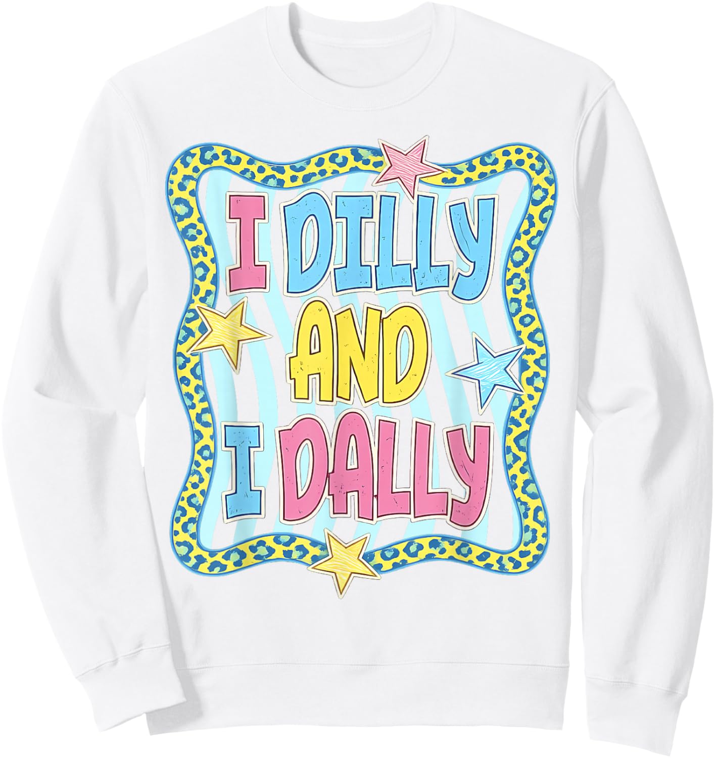 Preppy I Dilly and I Dally Leopard Coquette for Girls Women Sweatshirt - Sweatshirt | White