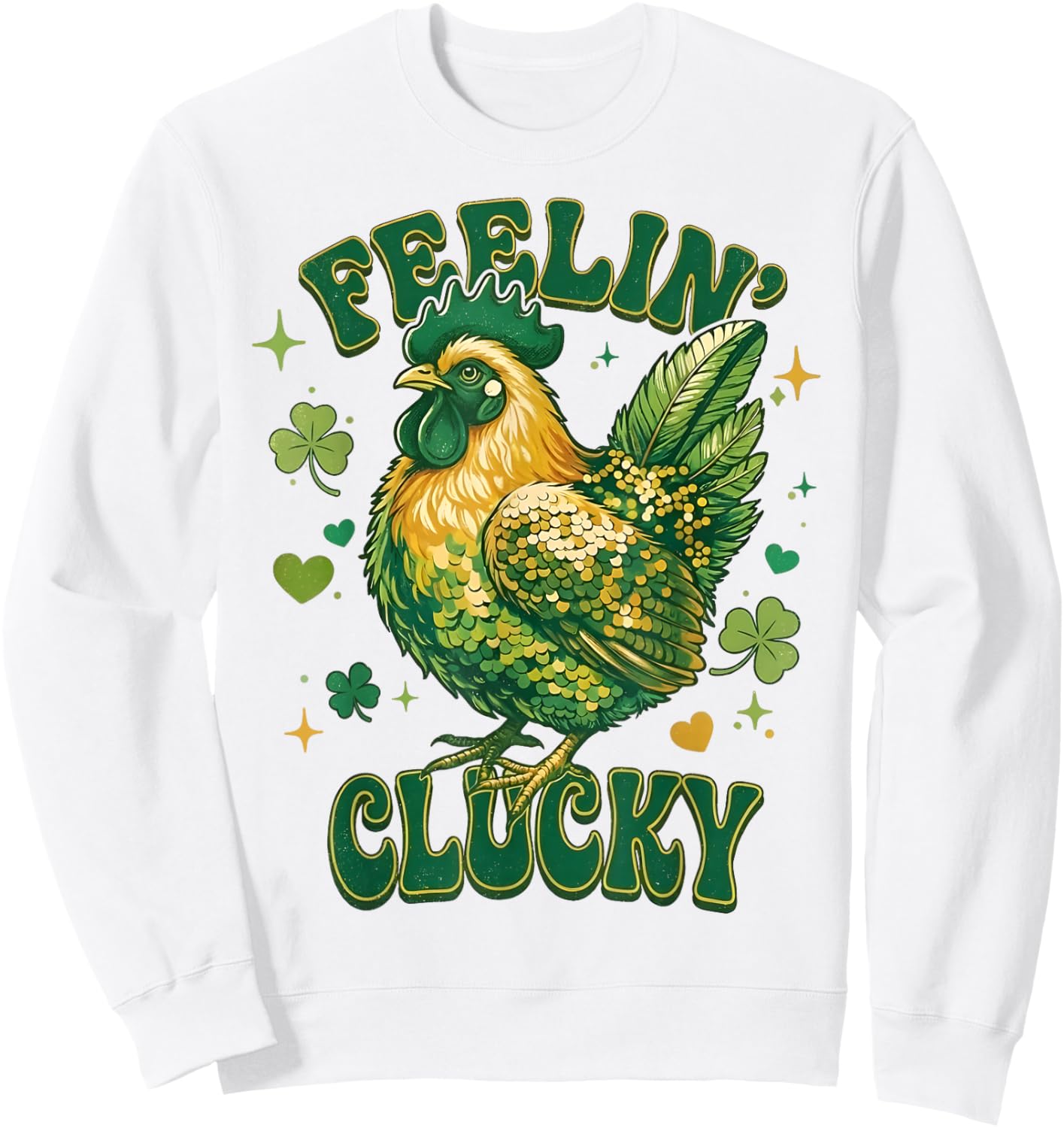 Feelin' Clucky Funny Chicken Shamrock St Patrick's Day Sweatshirt - Sweatshirt | White
