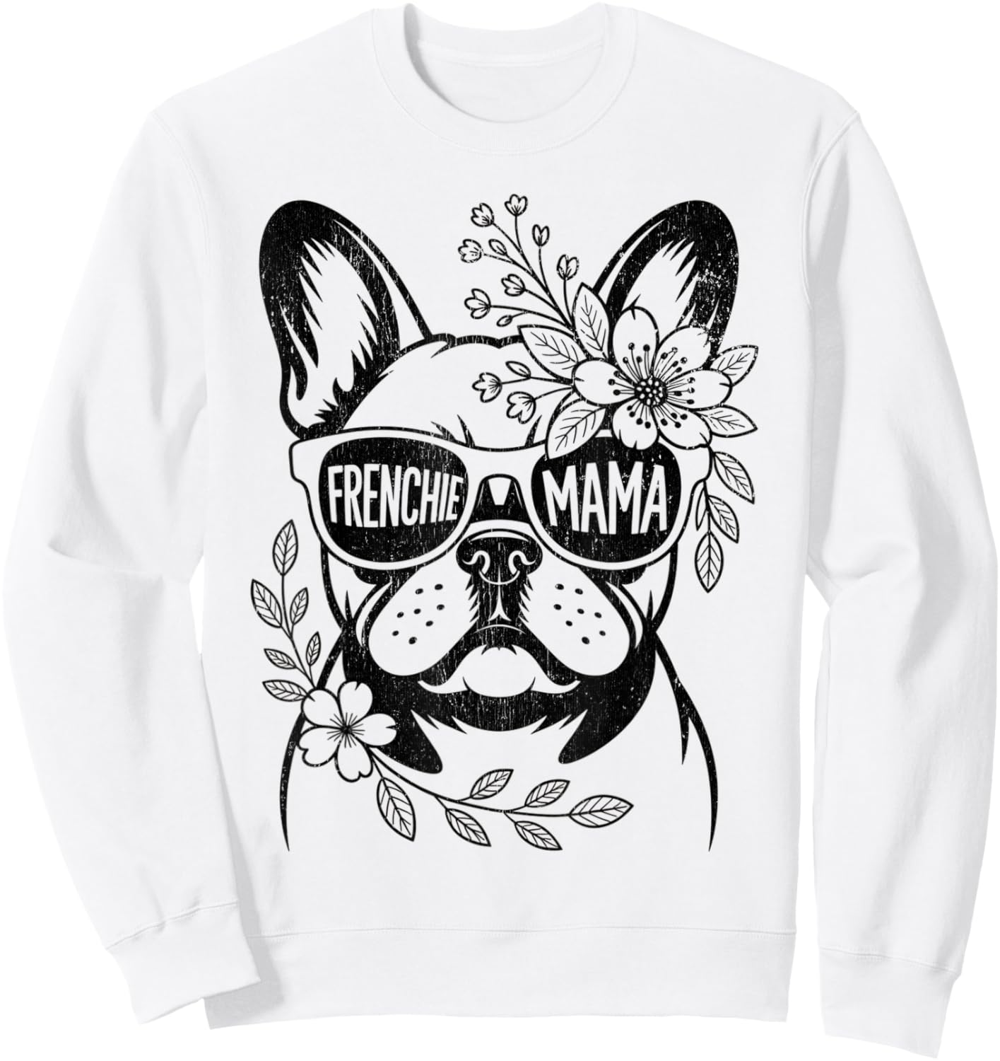 Funny French Bulldog Mom Cute Frenchie Mama for Dog Lover Sweatshirt - Sweatshirt | White