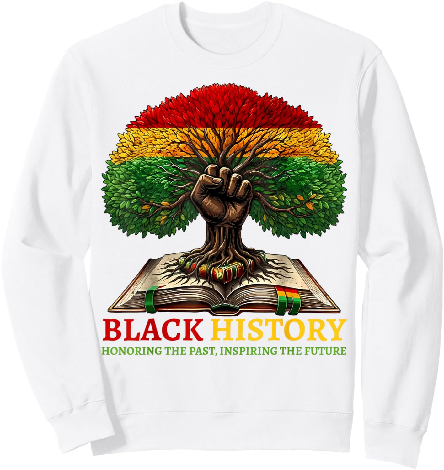Black History Month Honoring The Past Inspiring The Future Sweatshirt - Sweatshirt | White