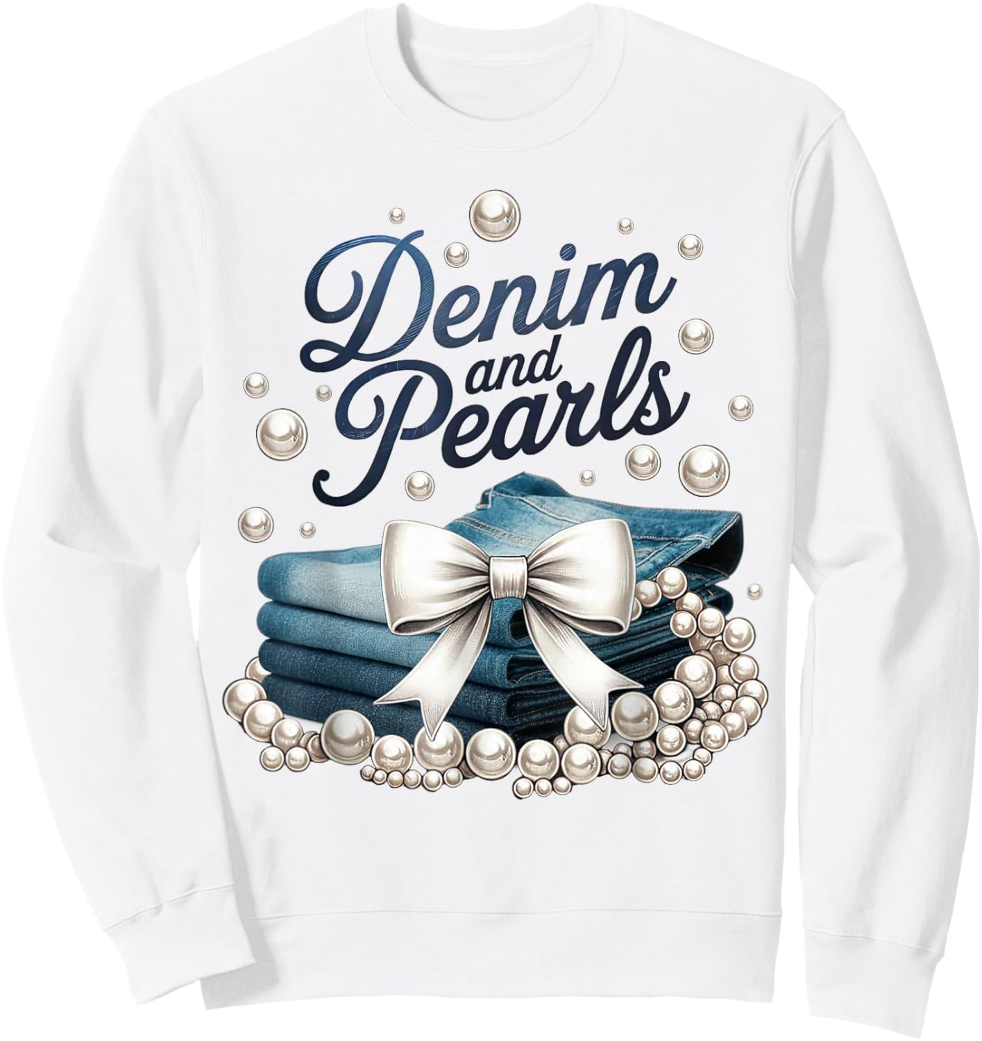 Denim and Pearls Girl Fashionable Coquette Trendy Jeans Sweatshirt - Sweatshirt | White