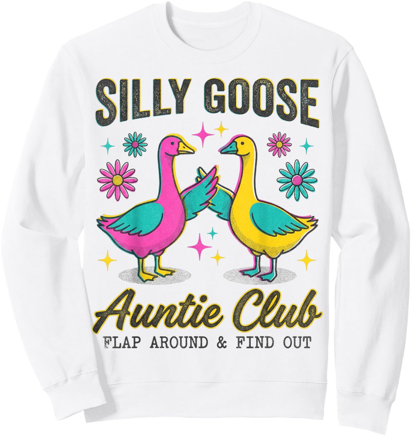 Auntie Aunt Silly Goose Silly Goose Auntie Club Mother’s Day Sweatshirt - Sweatshirt | White