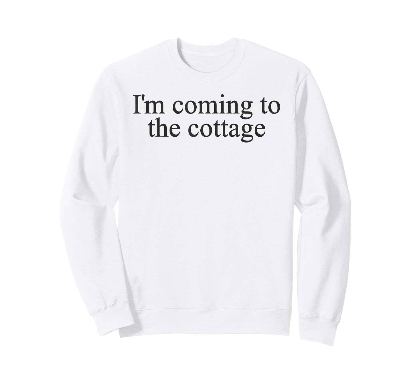 I'm Coming to The Cottage Tee Trendy Viral Meme T-Shirt