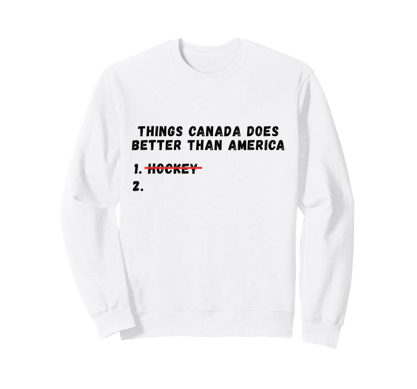 Things Canada Does Better Than America T-Shirt