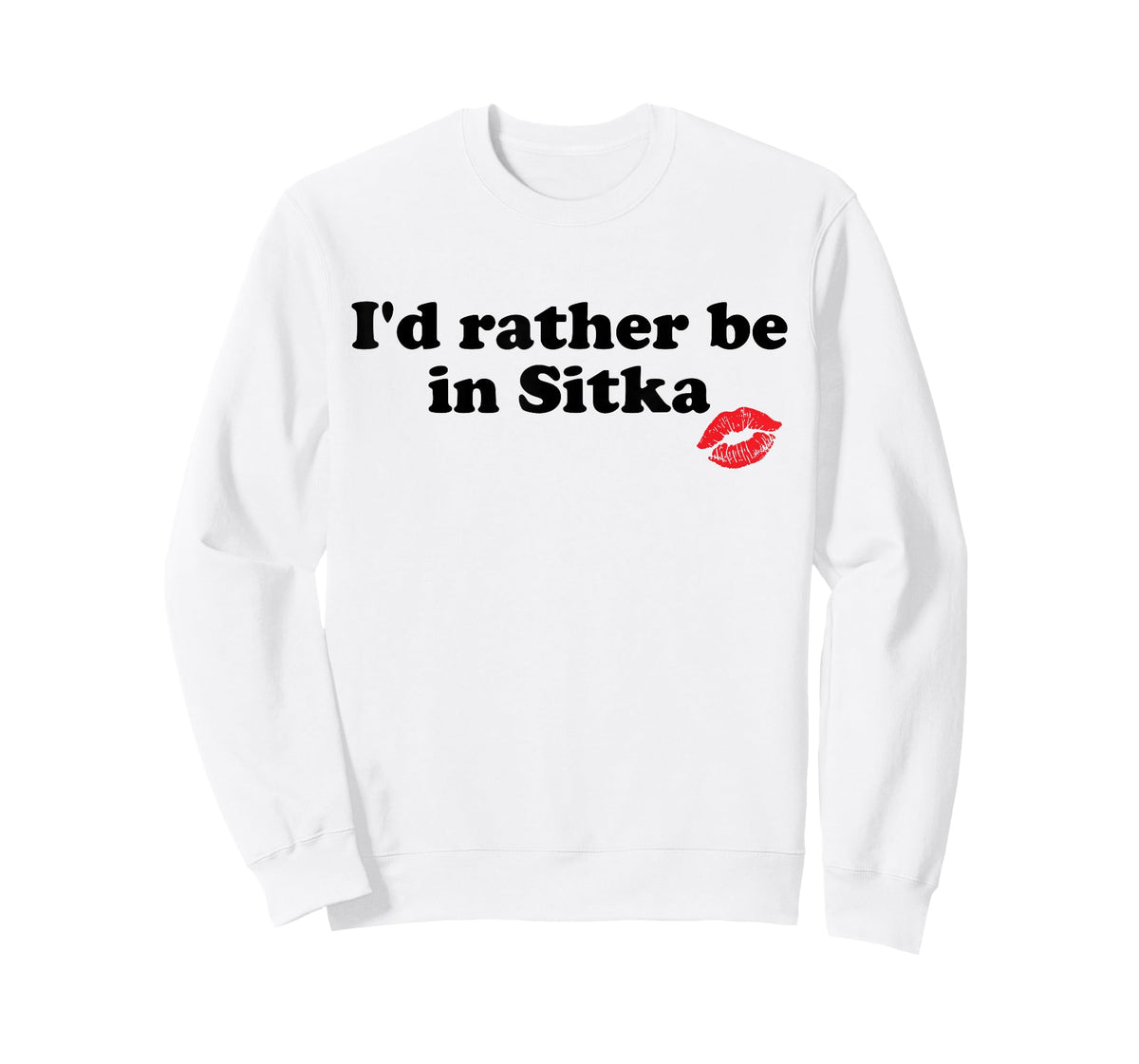 Funny I'd Rather Be in Sitka Alaska AK Retro City T-Shirt