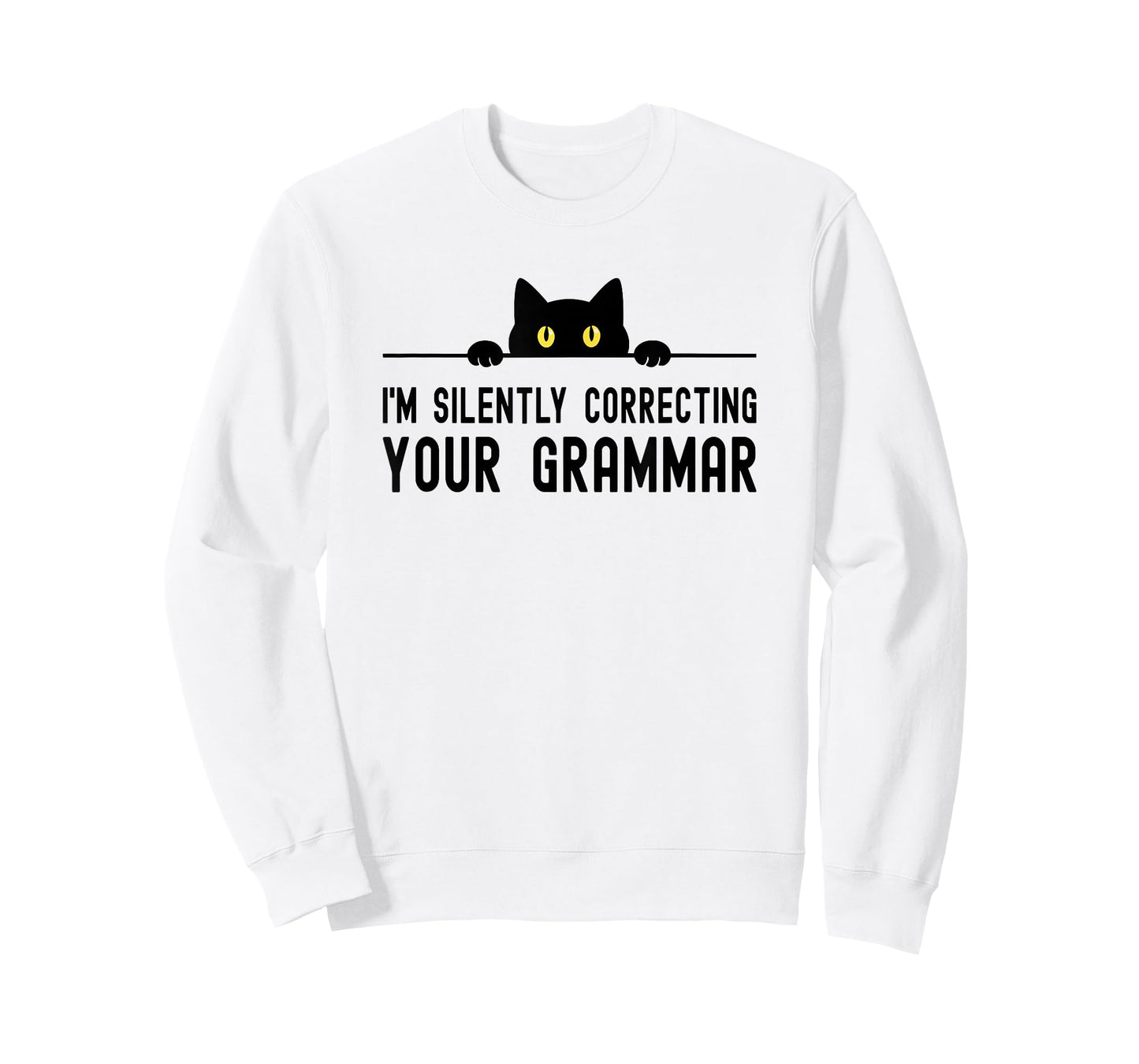 I'm Silently Correcting Your Grammar Joke English Teacher T-Shirt