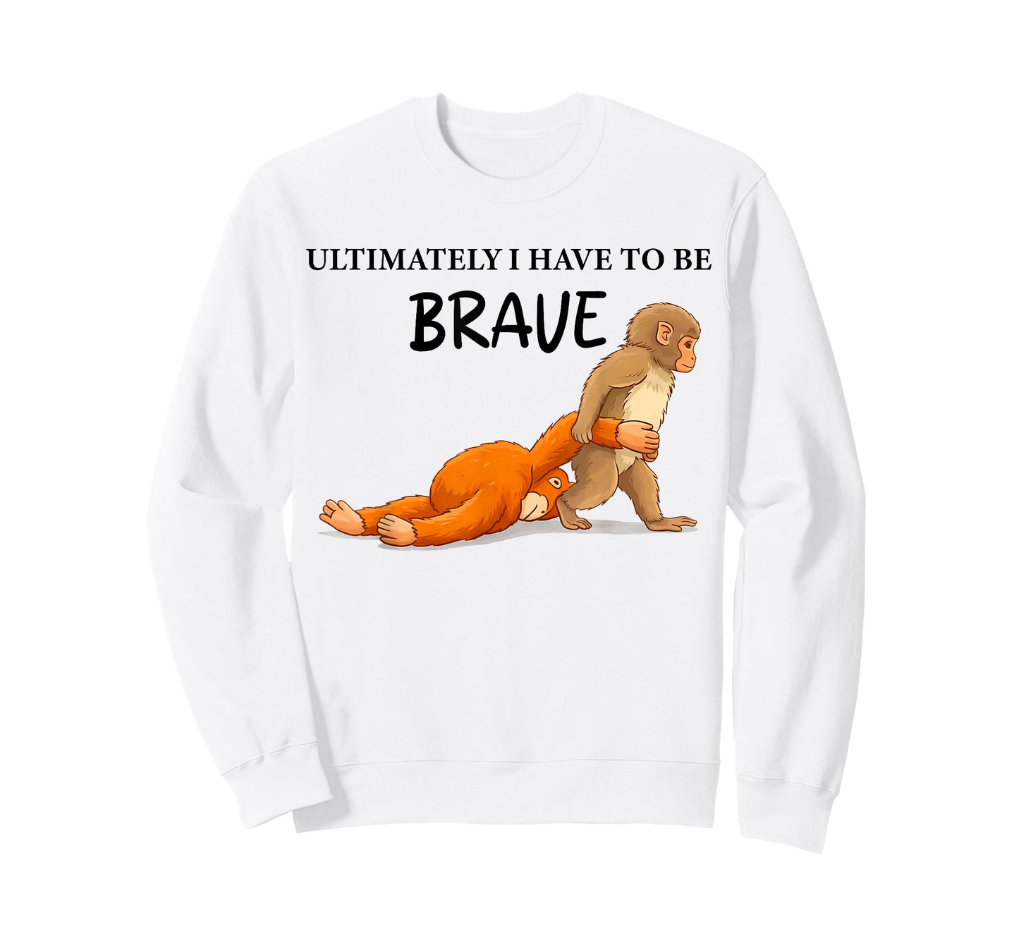 Retro Cute Monkey Punch Ultimately i Have to be Brave Viral T-Shirt