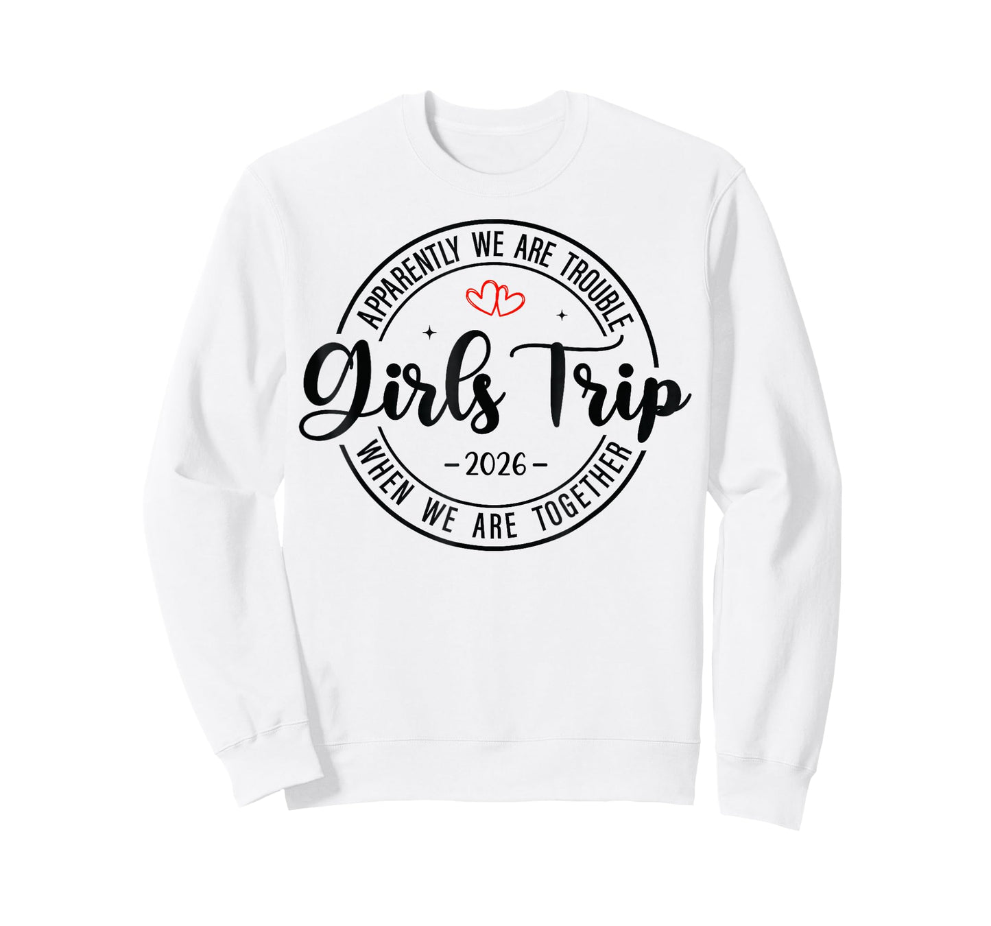 Girls Trip 2026 Womens Weekend Vacation Matching Group T-Shirt