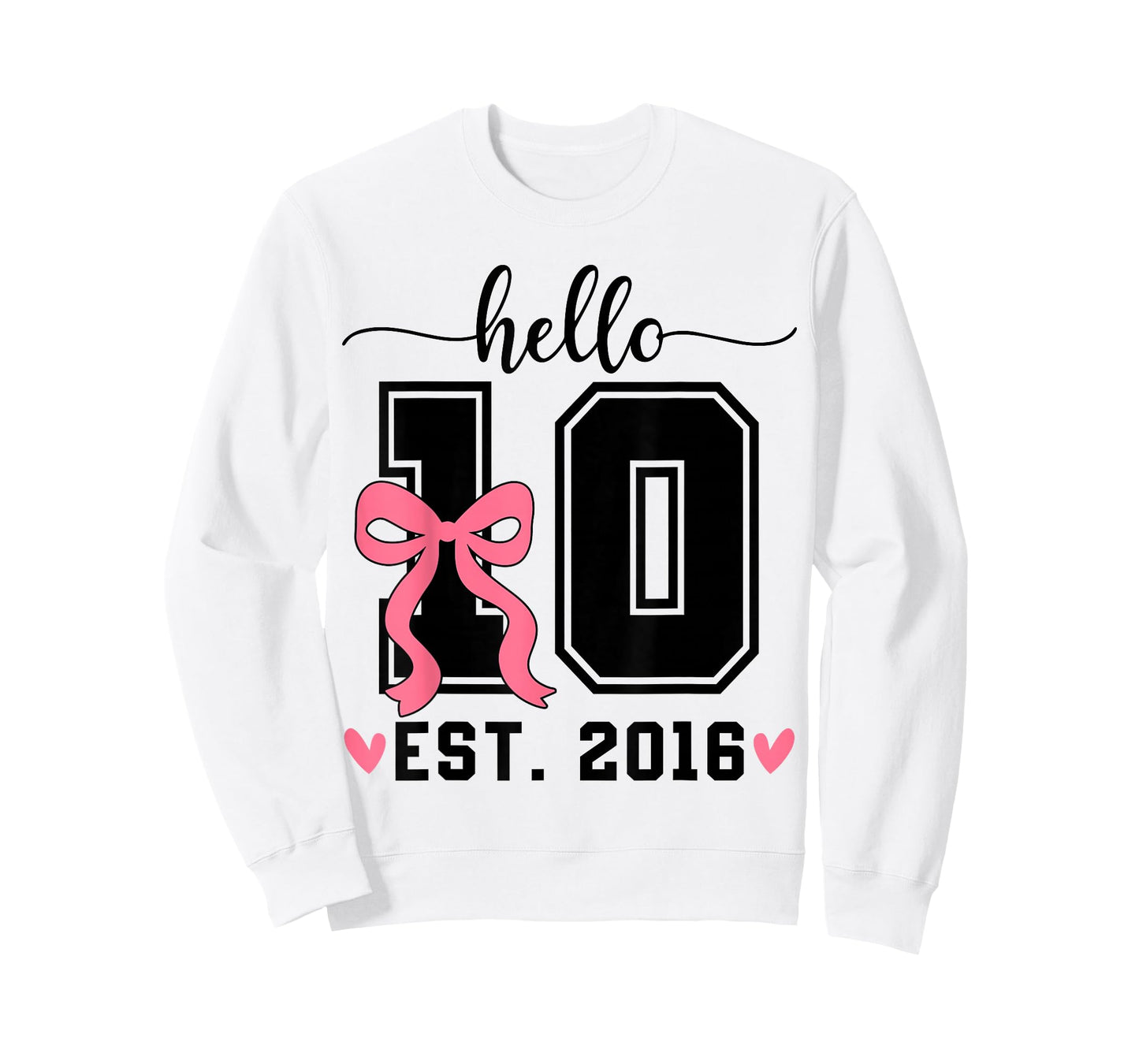 Hello Ten Est 2016 Bow 10th Birthday Double Digits Girls T-Shirt