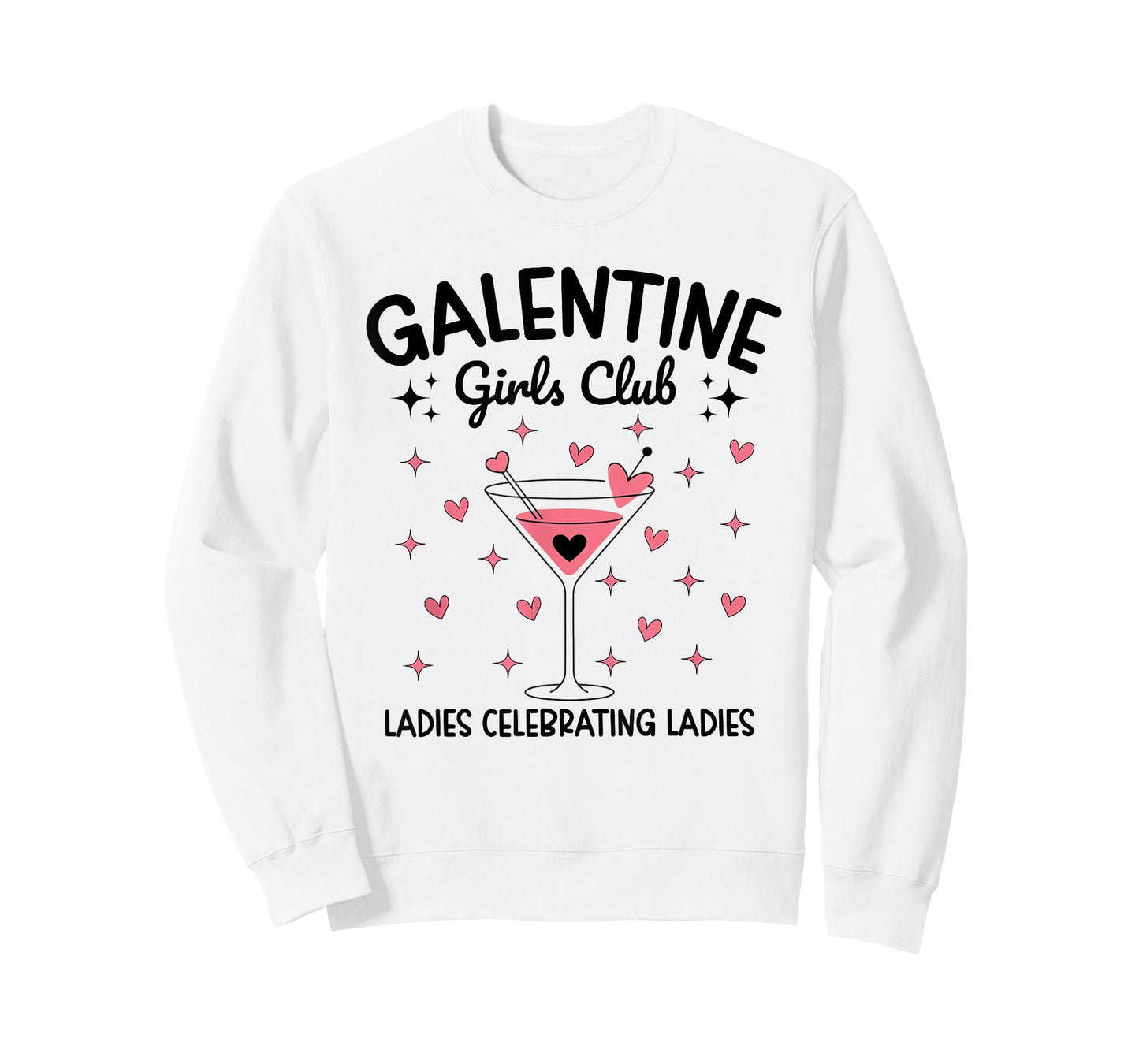 Galentine Girls Club Ladies Celebrating Ladies Valentines T-Shirt