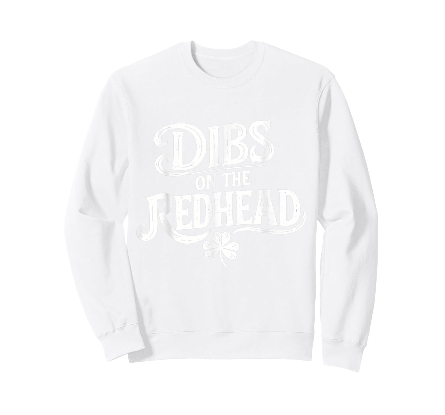 Funny St Patricks Day Shamrock Dibs On The Redhead Irish T-Shirt