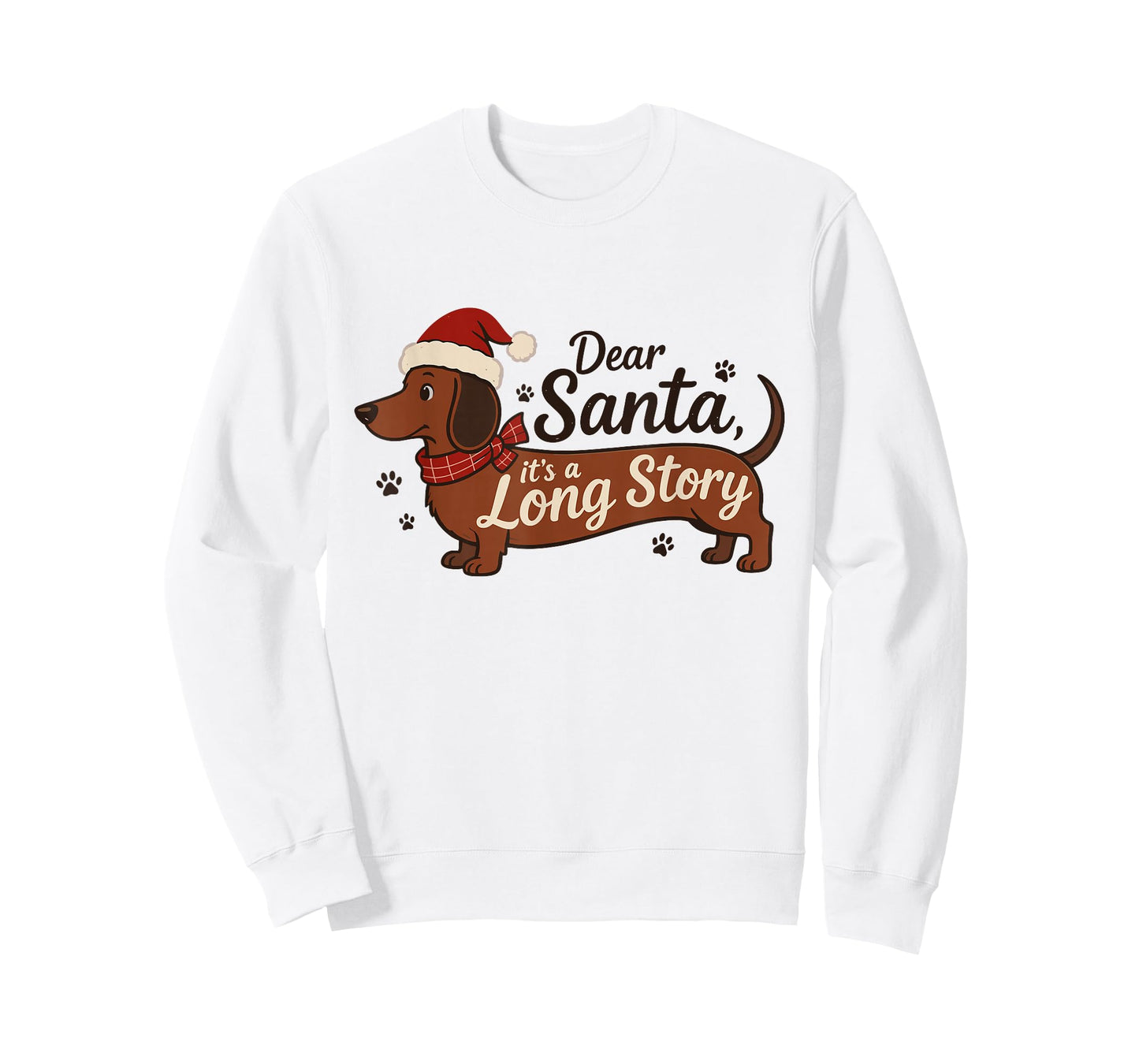 Dear Santa It's A Long Story Christmas Dachshund Dog Mom T-Shirt