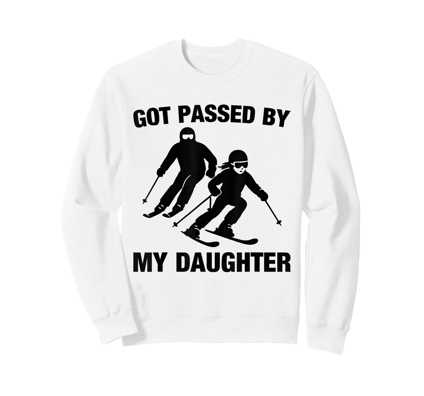 Got Passed by My Daughter Funny Skiing Family T-Shirt