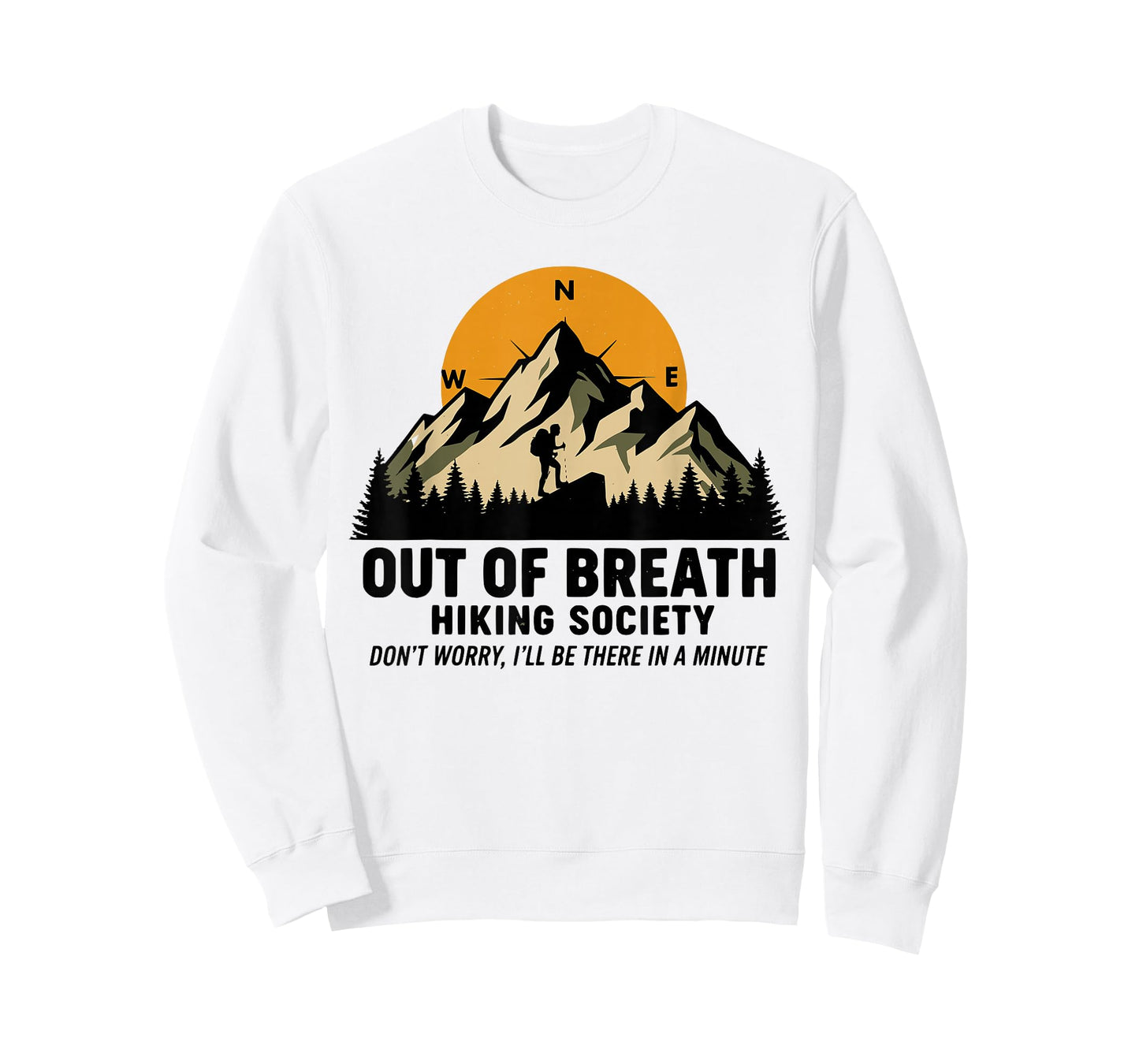 Hiking Society Out of Breath Hiker Nature Love for Men Women T-Shirt