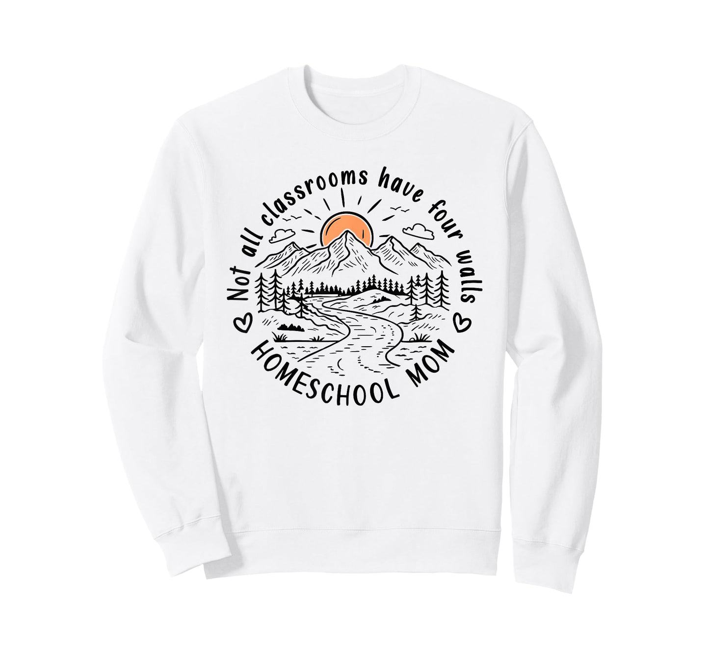 Not All Classrooms Have Four Walls – Homeschool Mom T-Shirt