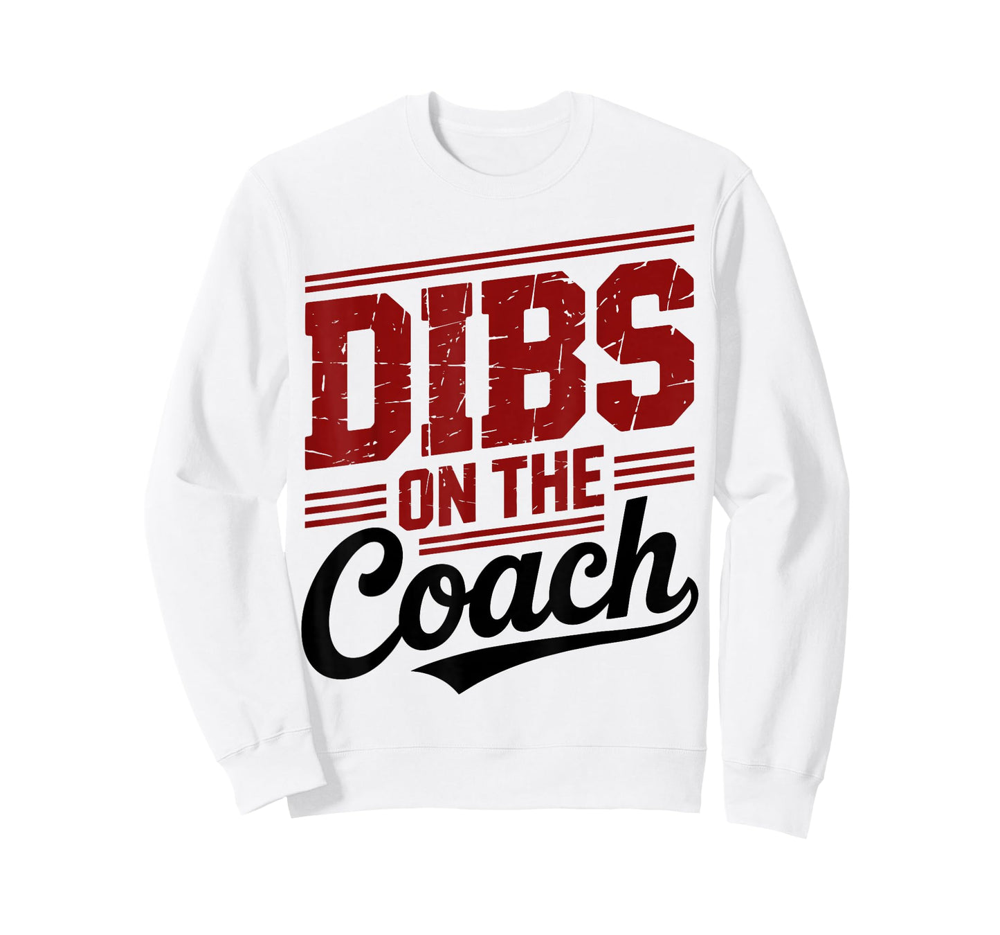 Dibs On The Coach Funny Sports Girlfriend Wife T-Shirt
