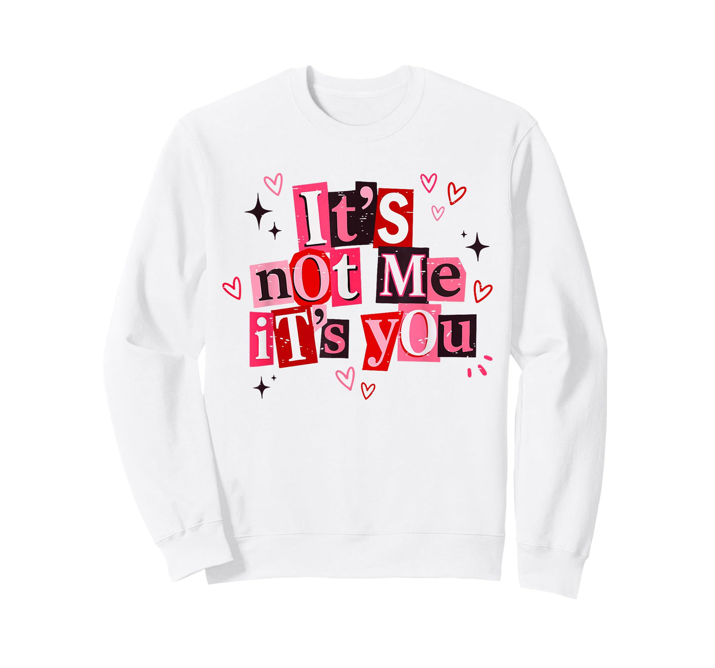 Retro It's Not Me It's You Funny Sarcastic Anti Valentine T-Shirt