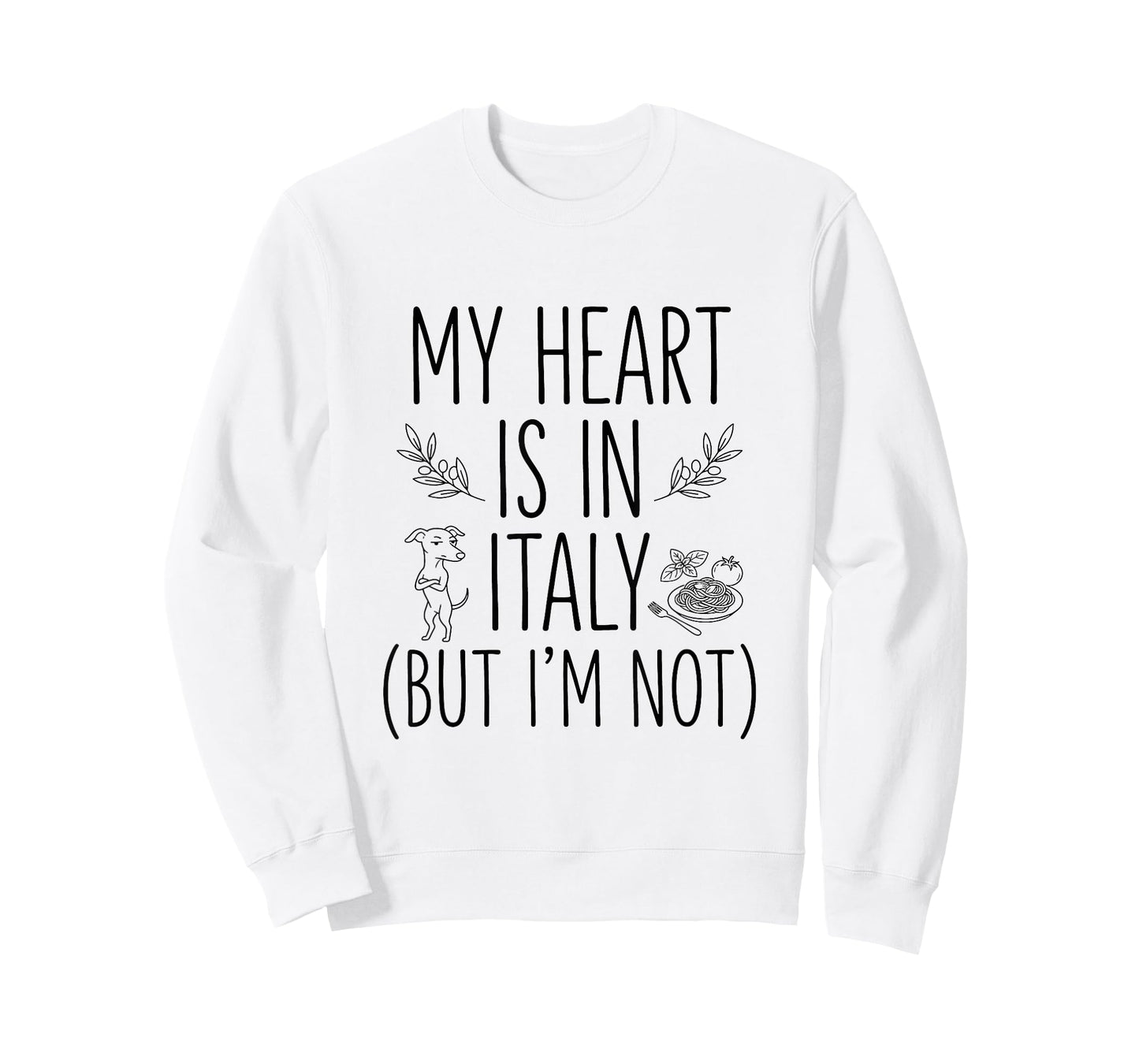 My Heart is in Italy (But I Am Not) - Italian Souvenir T-Shirt