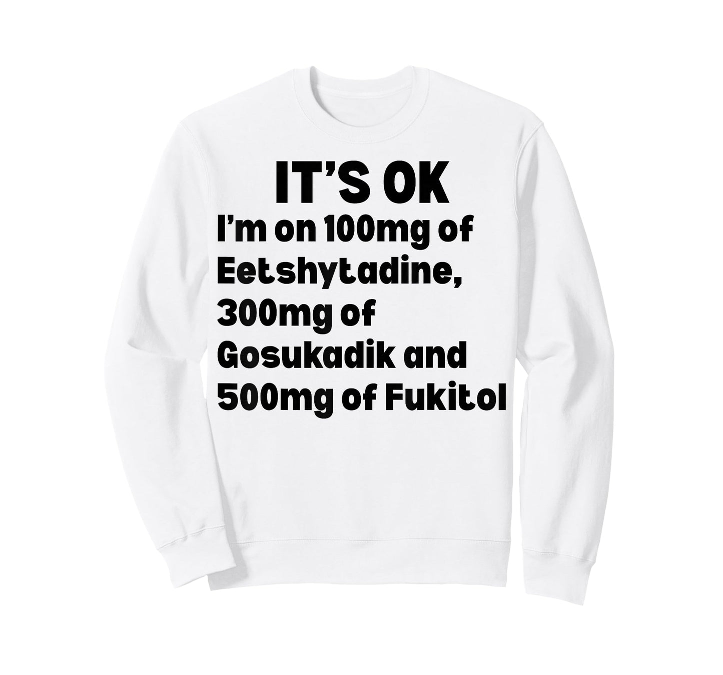 500mg Fukitol Sarcastic Nurse Inappropriate Adult Humor T-Shirt