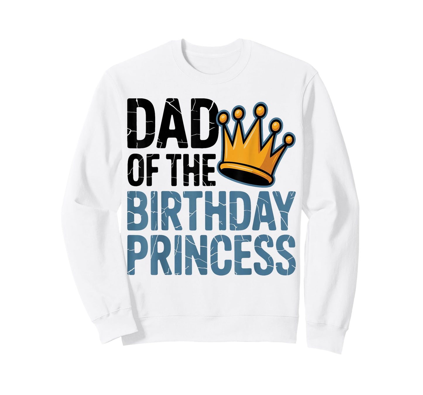Dad of The Birthday Princess, Family Matching Birthday Girl T-Shirt