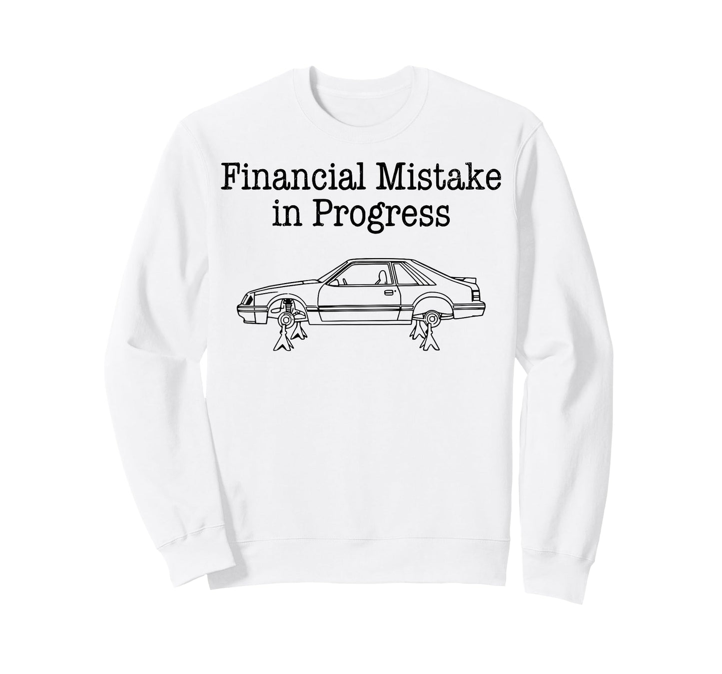 Financial Mistake in Progress Car Lover T-Shirt