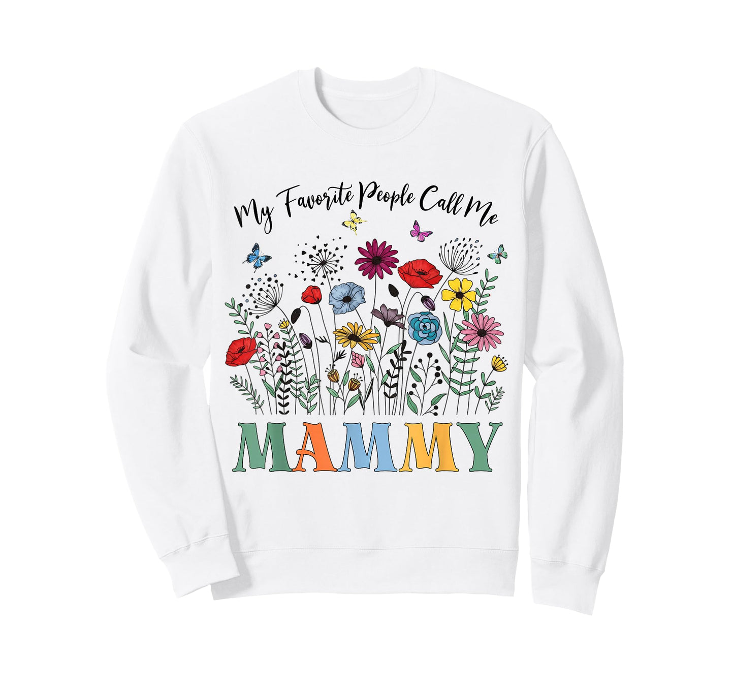 My Favorite People Call Me Mammy Floral Mother's Day T-Shirt