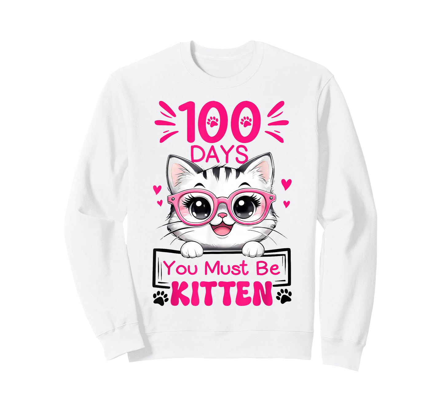 100 Days of School You Must Be Kitten Cat 100 Days of School T-Shirt