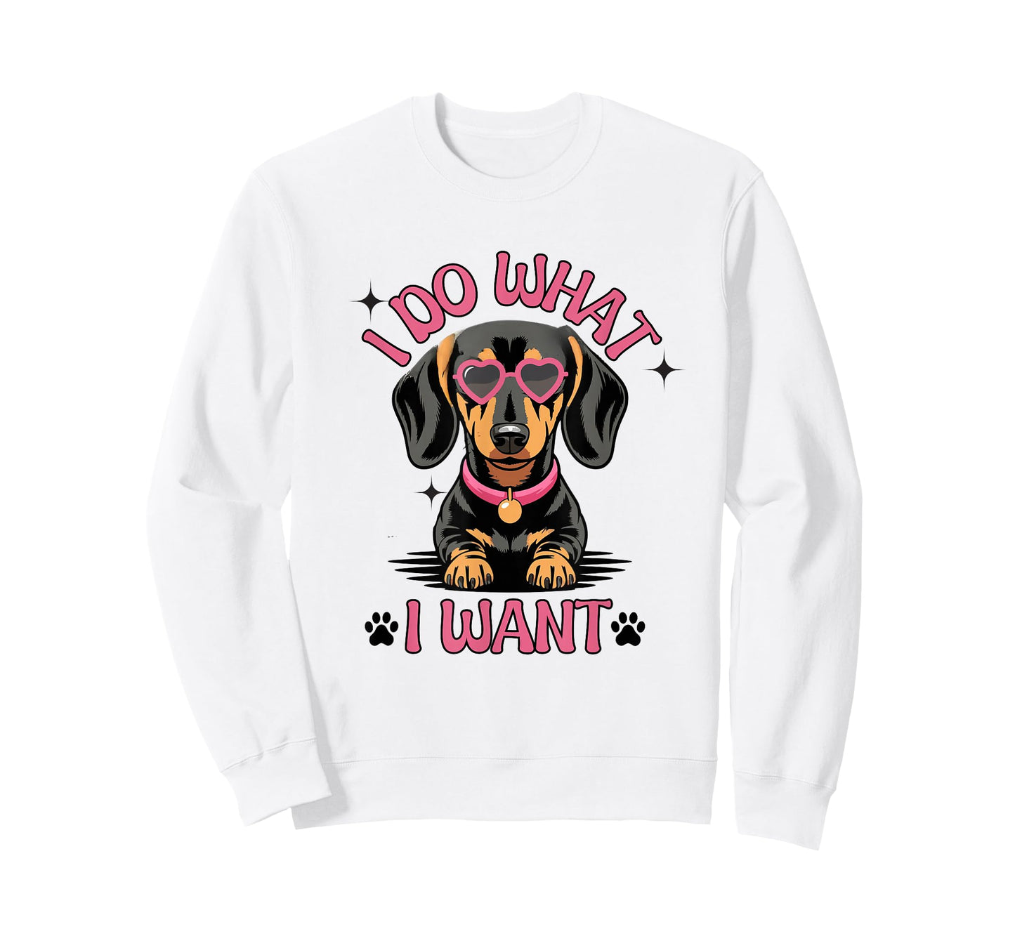 Dachshund I Do What I Want Funny Dog T-Shirt