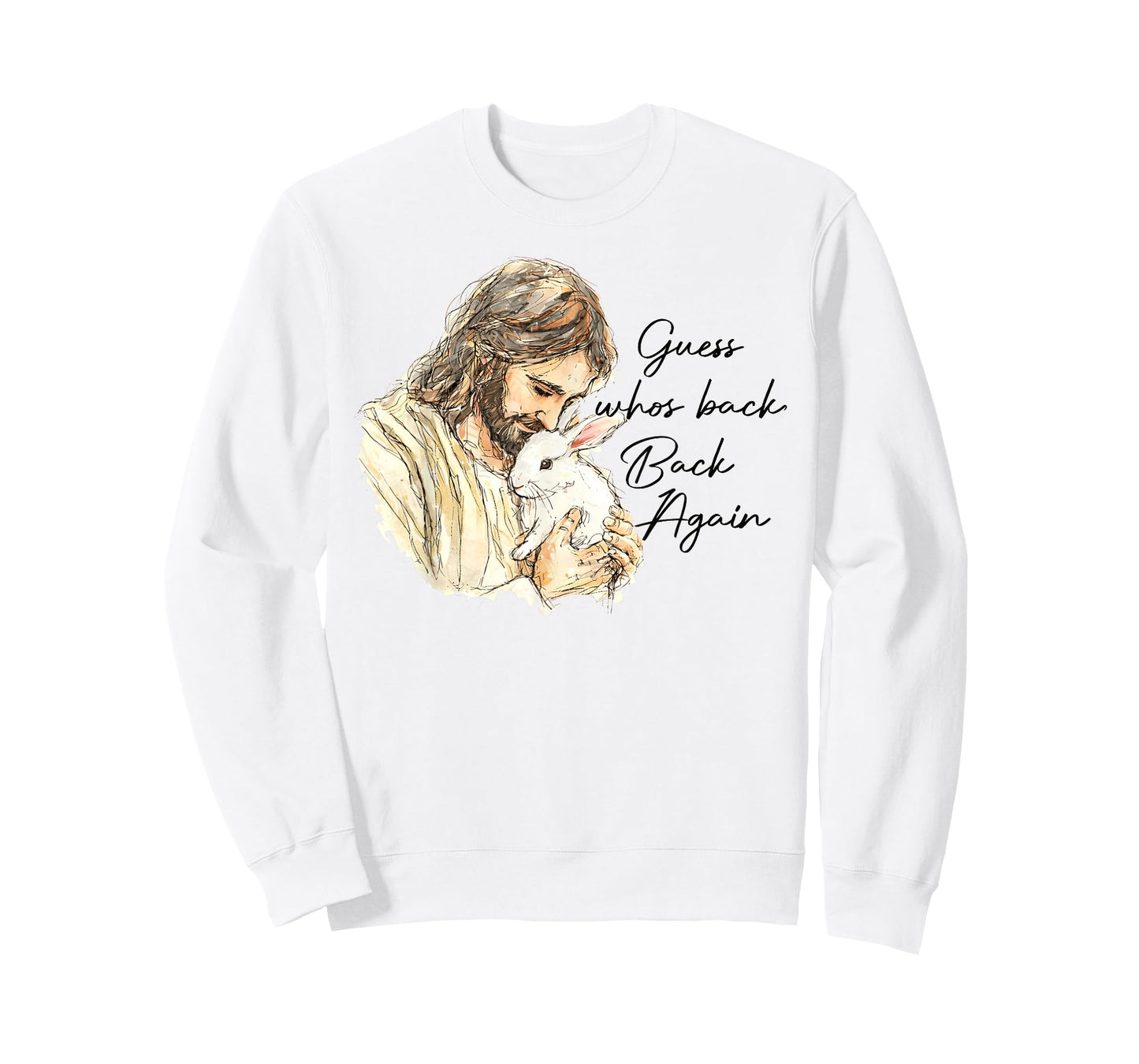Happy Easter Funny Guess Who's Back Jesus Bunny Men Women T-Shirt