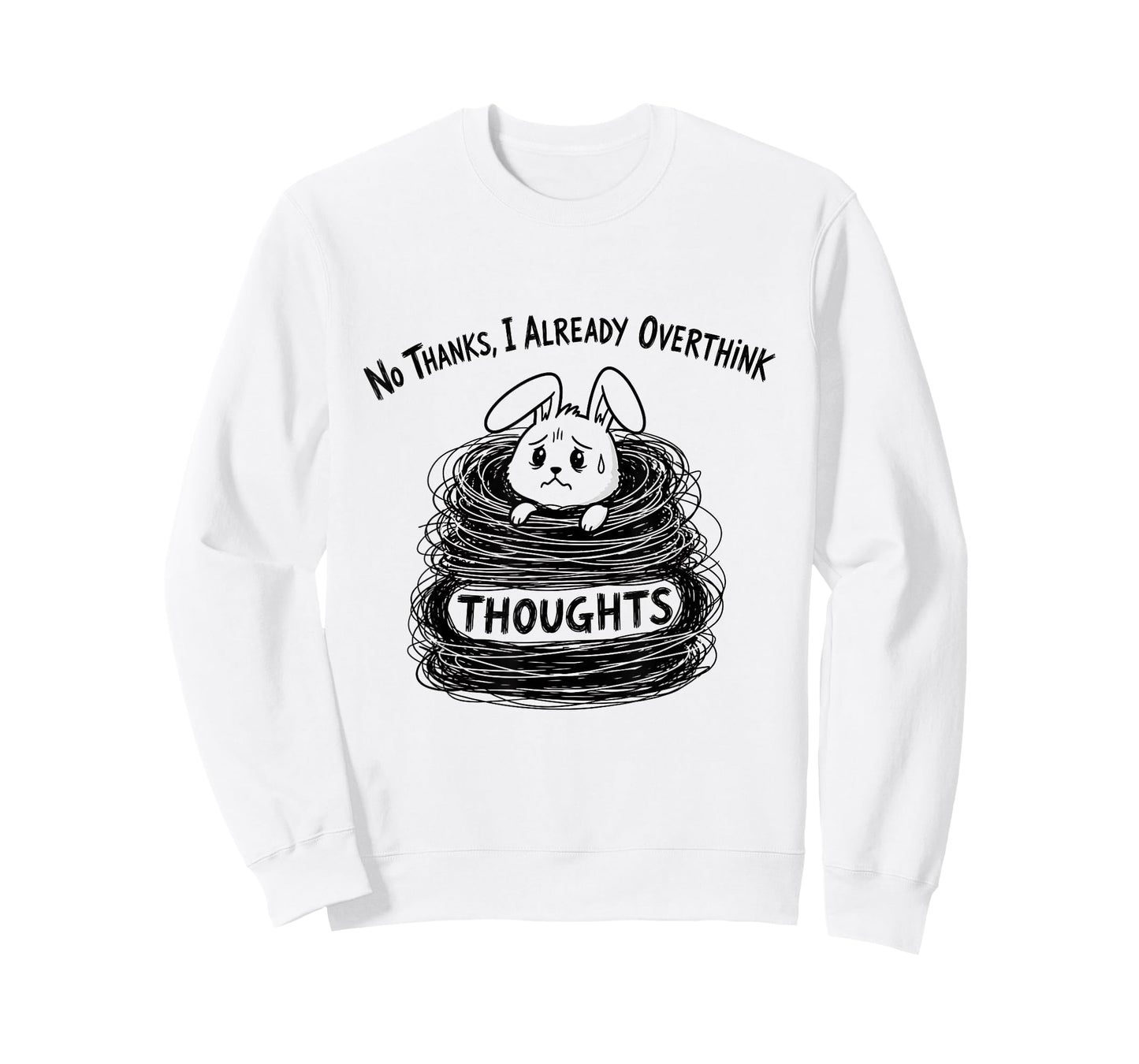 Funny Overthinker Bunny Anxiety Quote Aesthetic Naive Art T-Shirt
