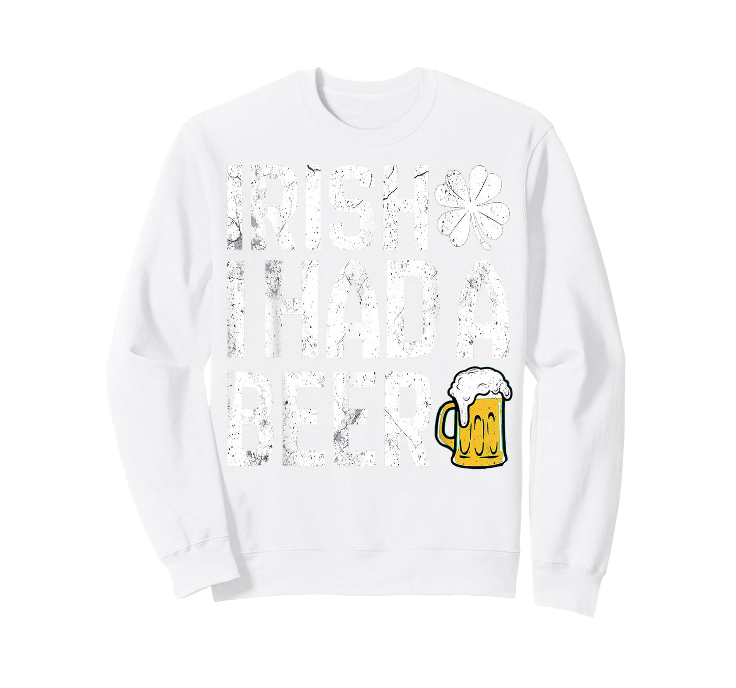 Irish I Had a Beer Funny Drinking St Patricks Day Shamrock T-Shirt