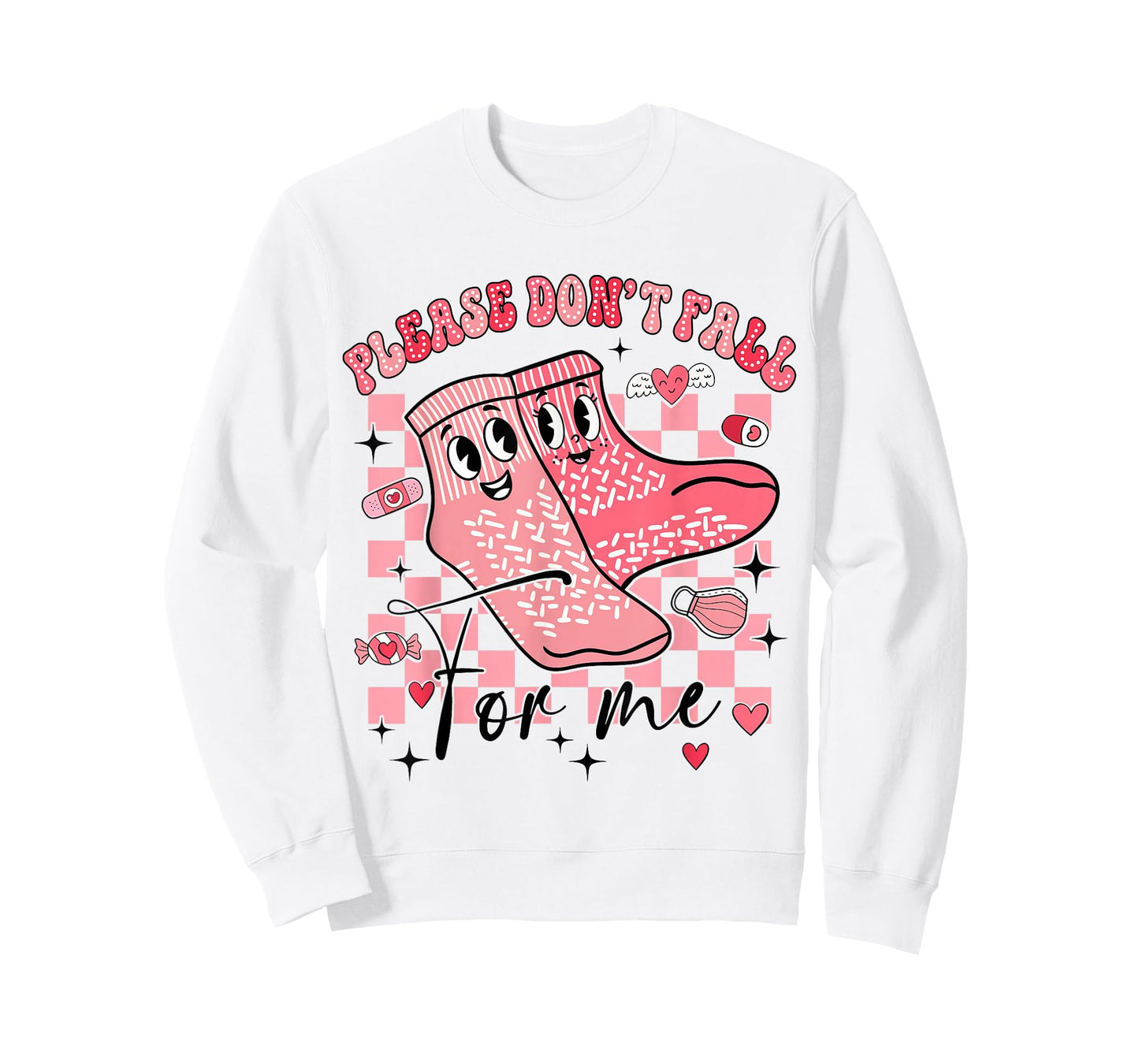 Please Don't Fall for Me Nurse Non Slip Socks Valentine Day T-Shirt
