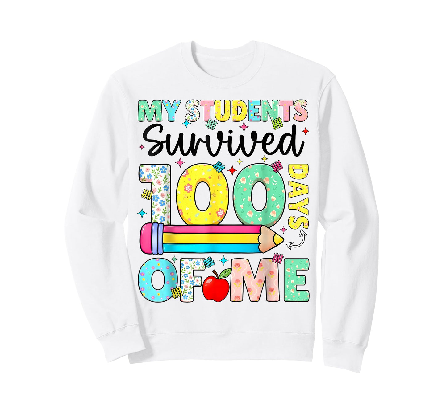 My Students Survived 100 Days of Me School Teacher Funny T-Shirt