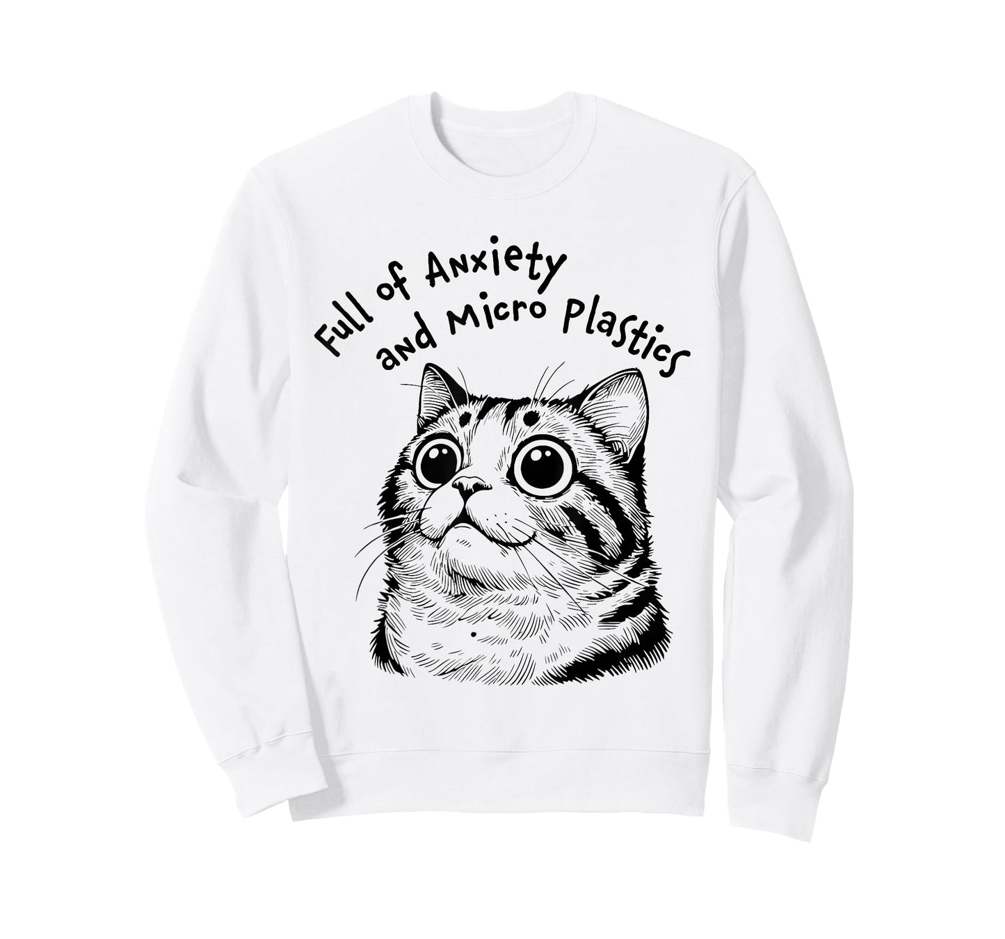 Full of Anxiety and microplastics cat Funny T-Shirt
