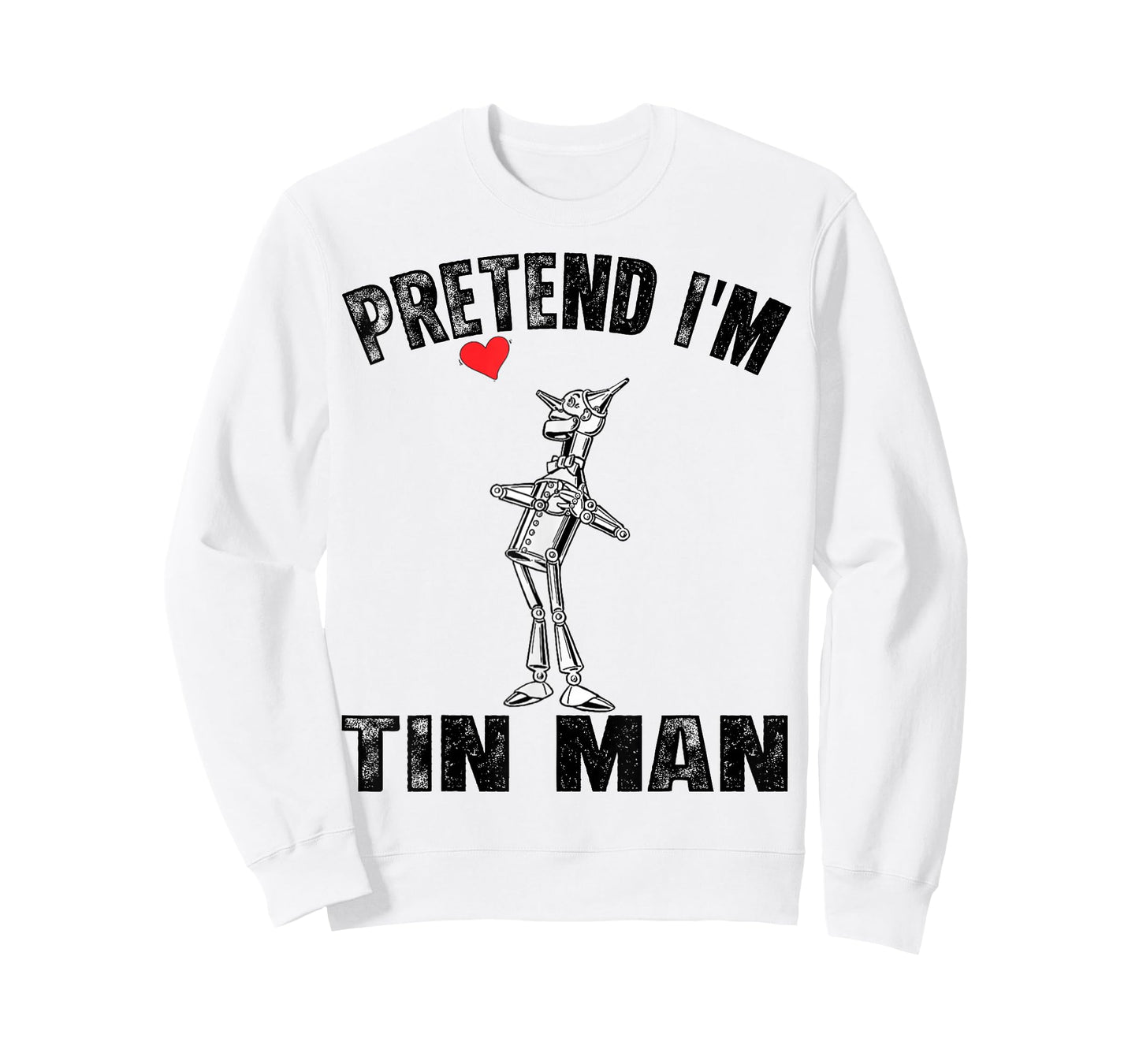 Pretend I'm A Tin Man Costume Lazy Easy Funny Halloween T-Shirt