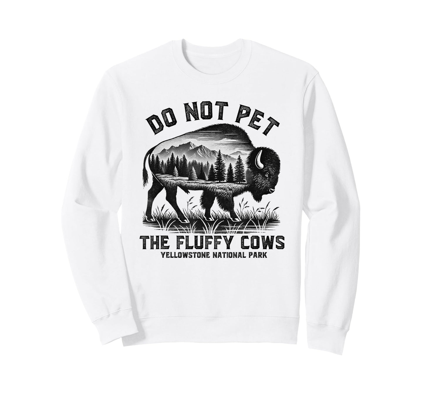 Do Not Pet The Fluffy Cows Yellowstone National Park Souveni T-Shirt
