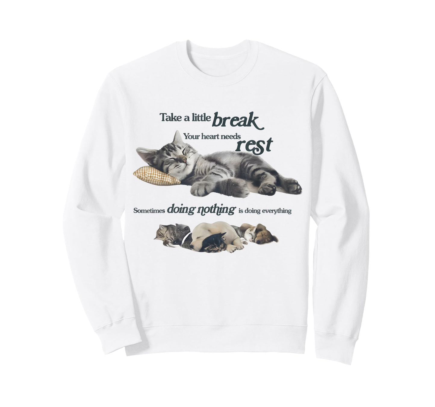 Take a Little Break Your Heart Needs Rest Relaxing Cat Quote T-Shirt