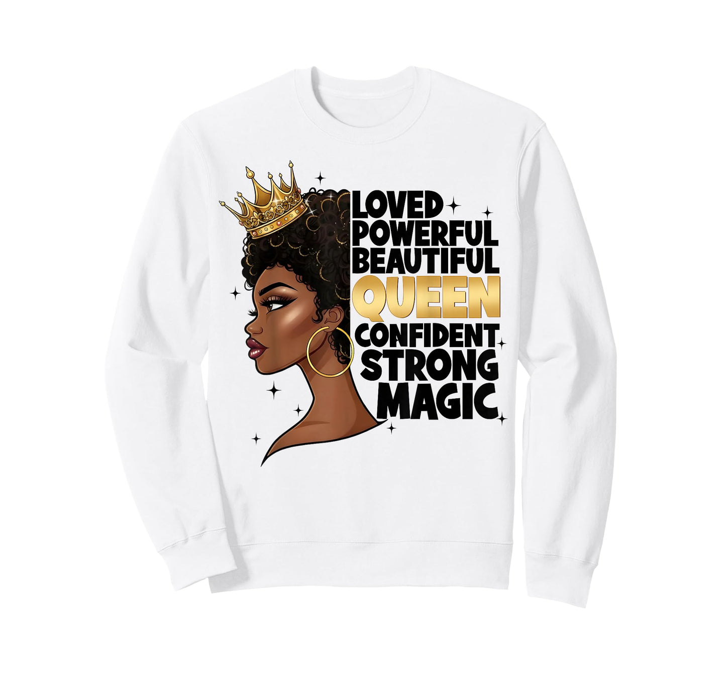 Black History Loved Powerful Beautiful Queen Girl Women T-Shirt