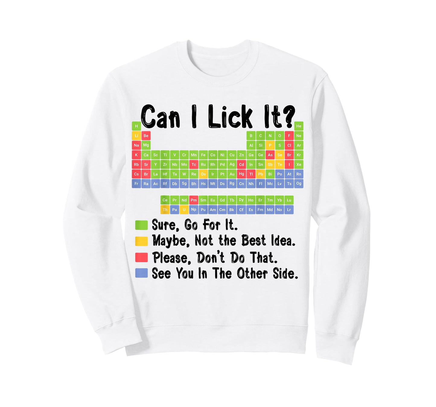 Can I Lick It Chemistry Teacher Periodic Table of Elements T-Shirt