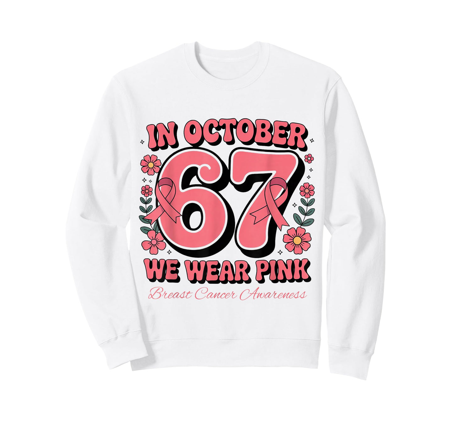 Six Seven 67 Meme in October We Wear Pink Breast Cancer T-Shirt